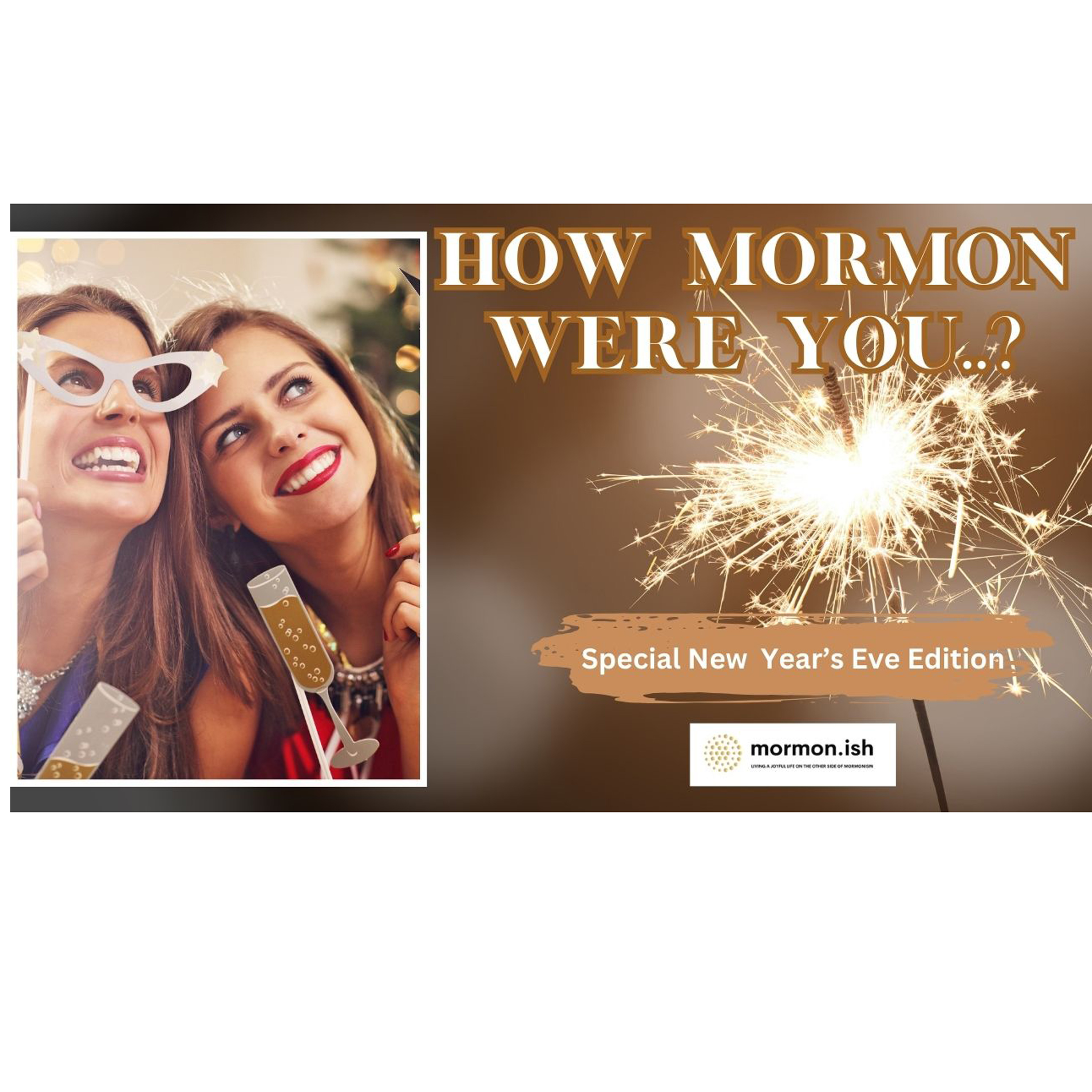 cover of episode How Mormon Were You?  Special New Year's Edition