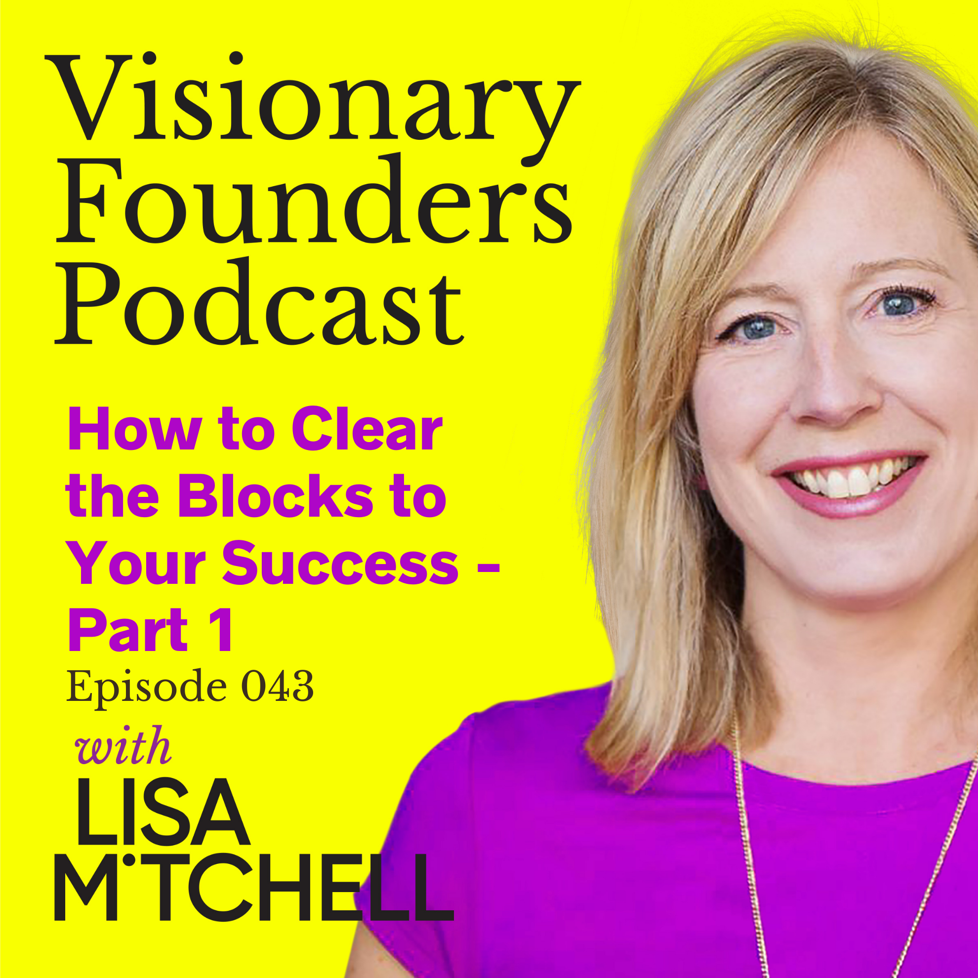 The Visionary Collective with Lisa Mitchell