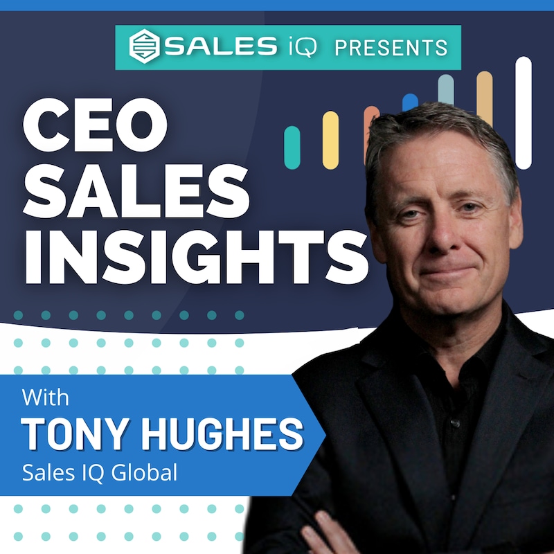 Artwork for podcast CEO Sales Insights Powered by Sales IQ