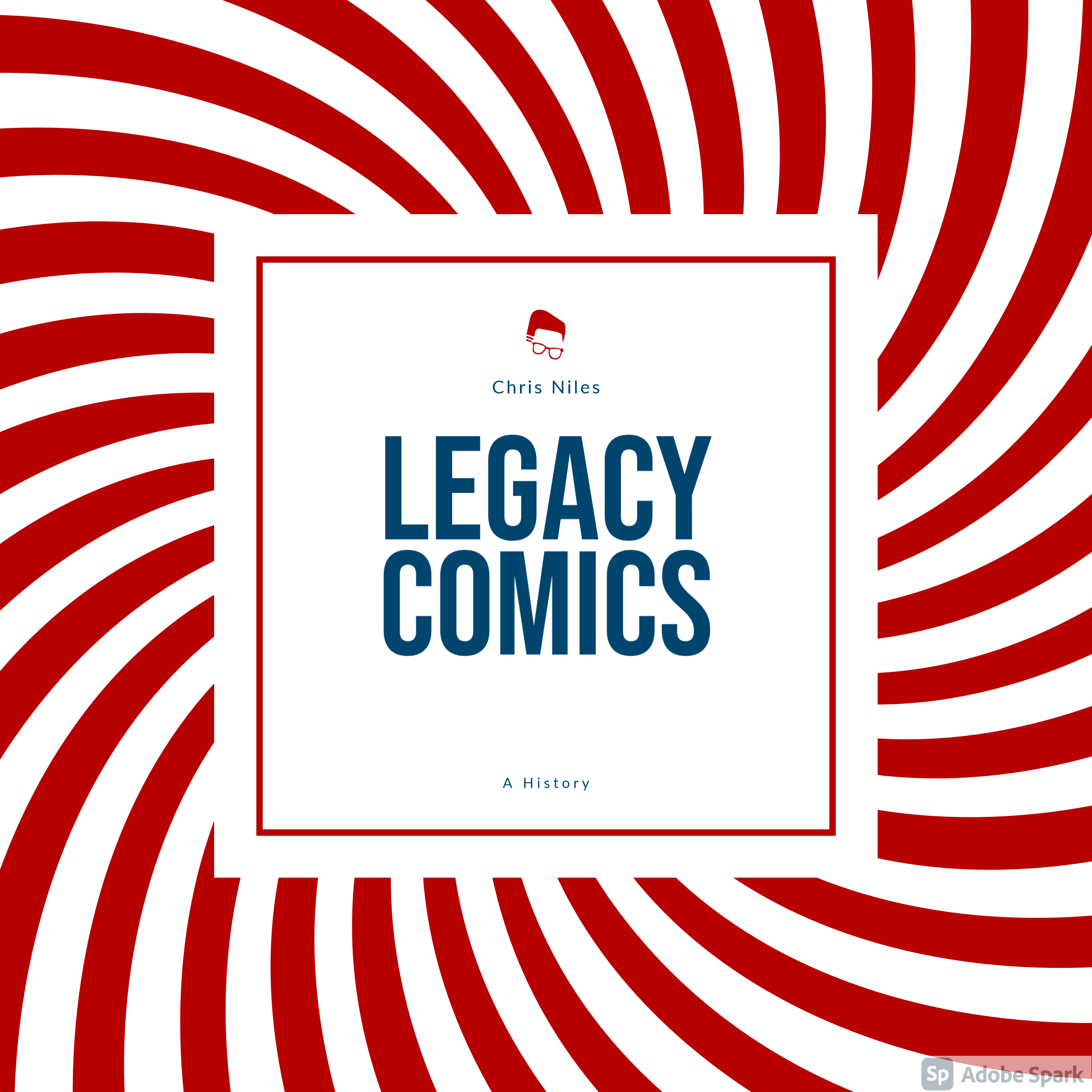 Artwork for podcast Legacy Comics A History