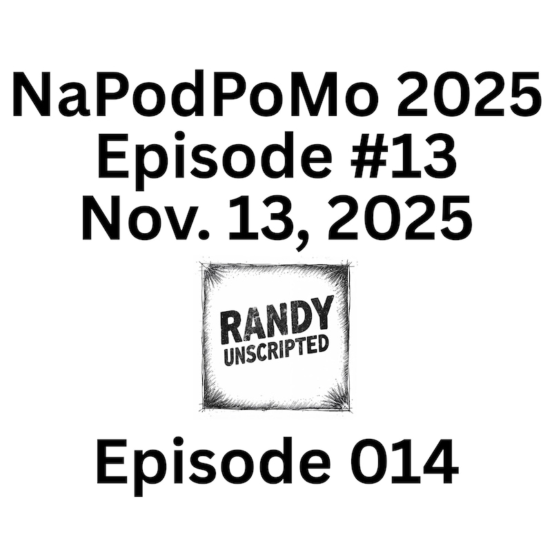 Artwork for podcast Randy Unscripted