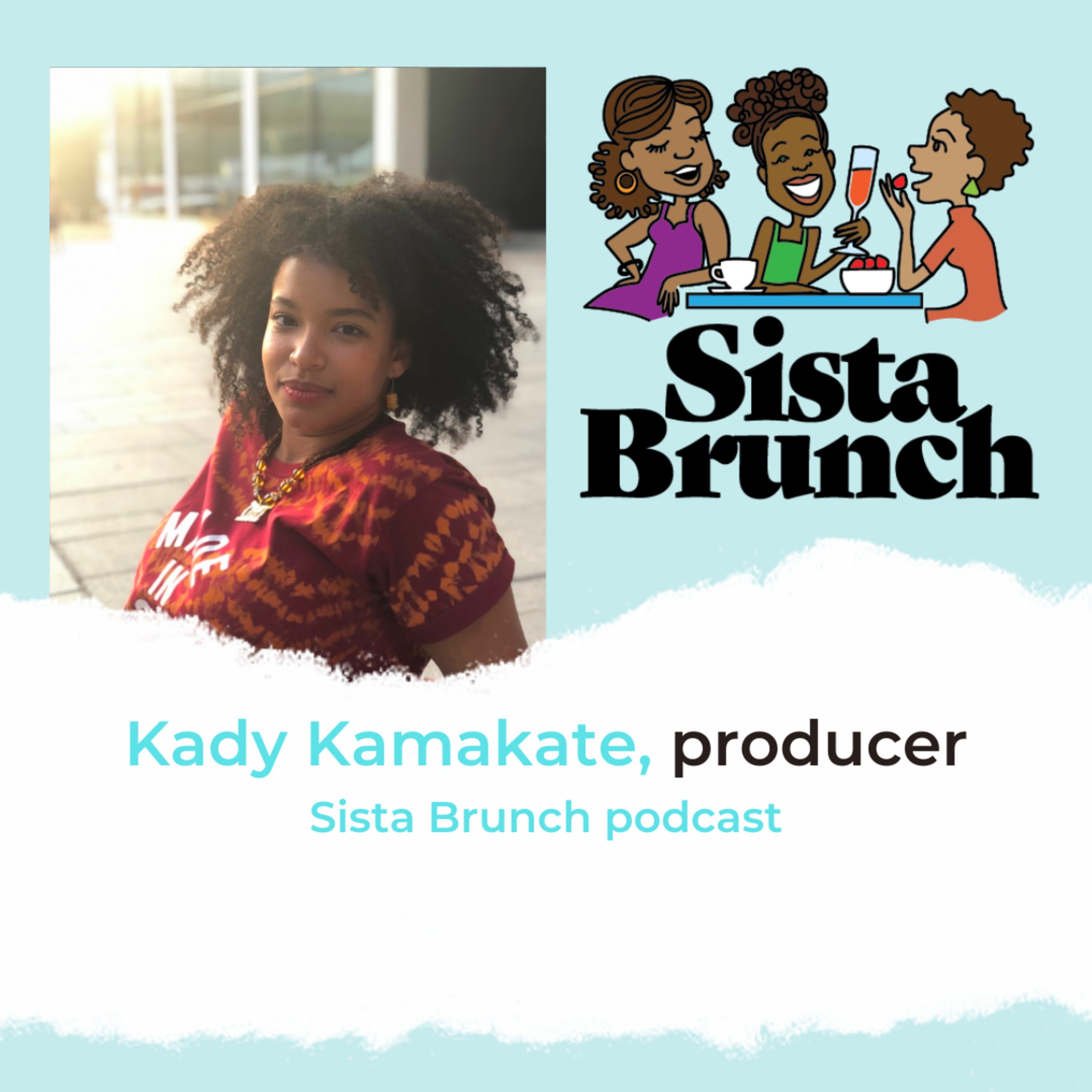 Producer Kady Kamakaté ”Got Emotional Intelligence?” episode artwork