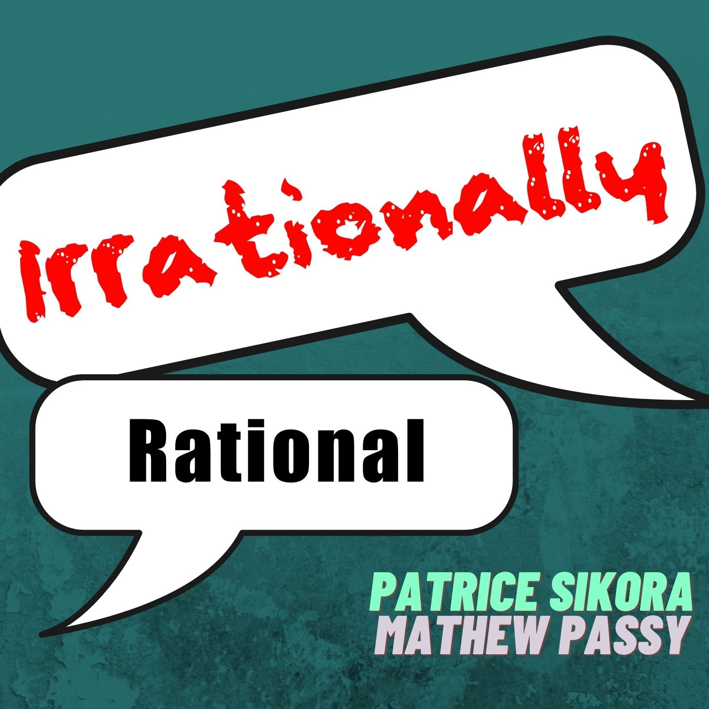 Irrationally Rational