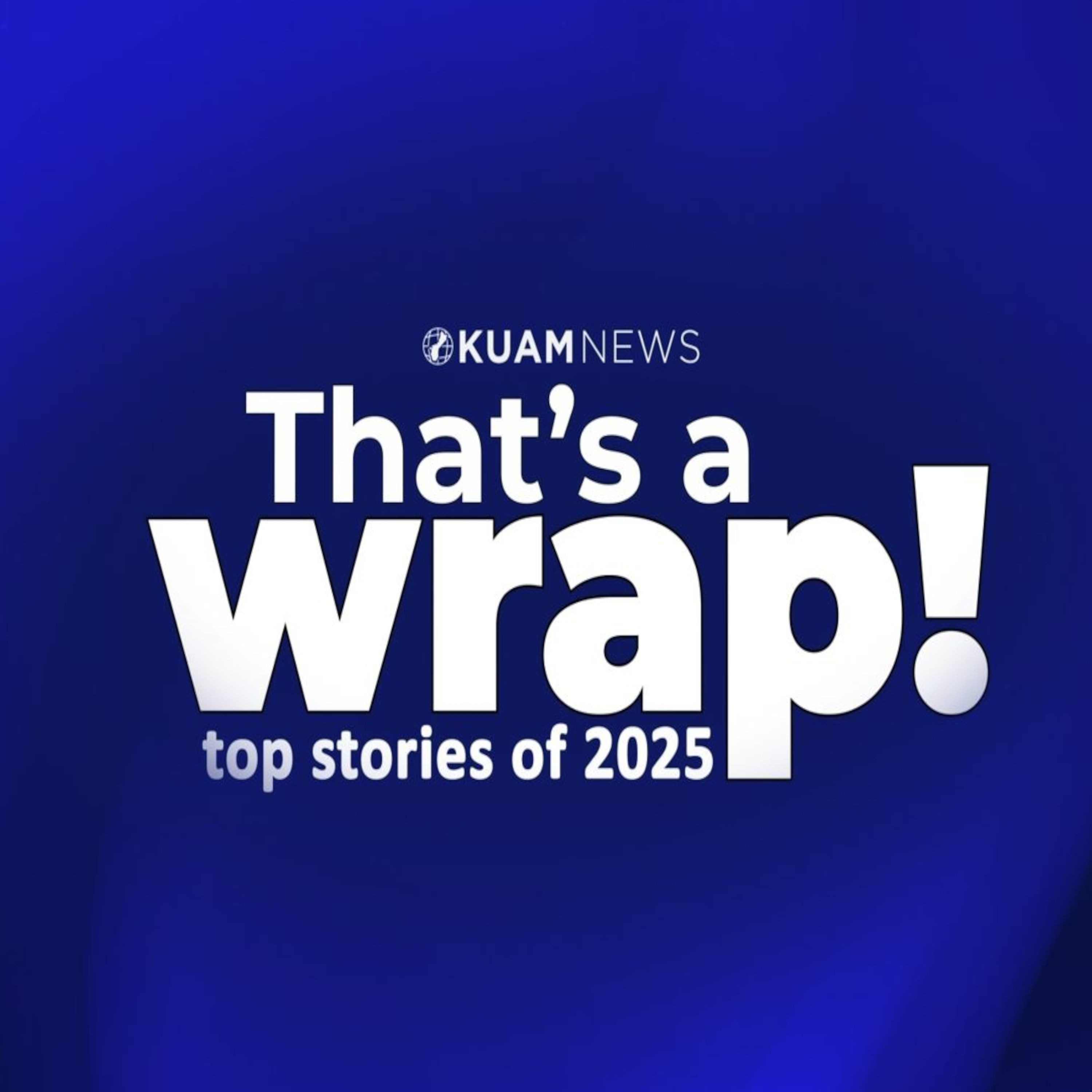 KUAM Podcast Network 2025 Season