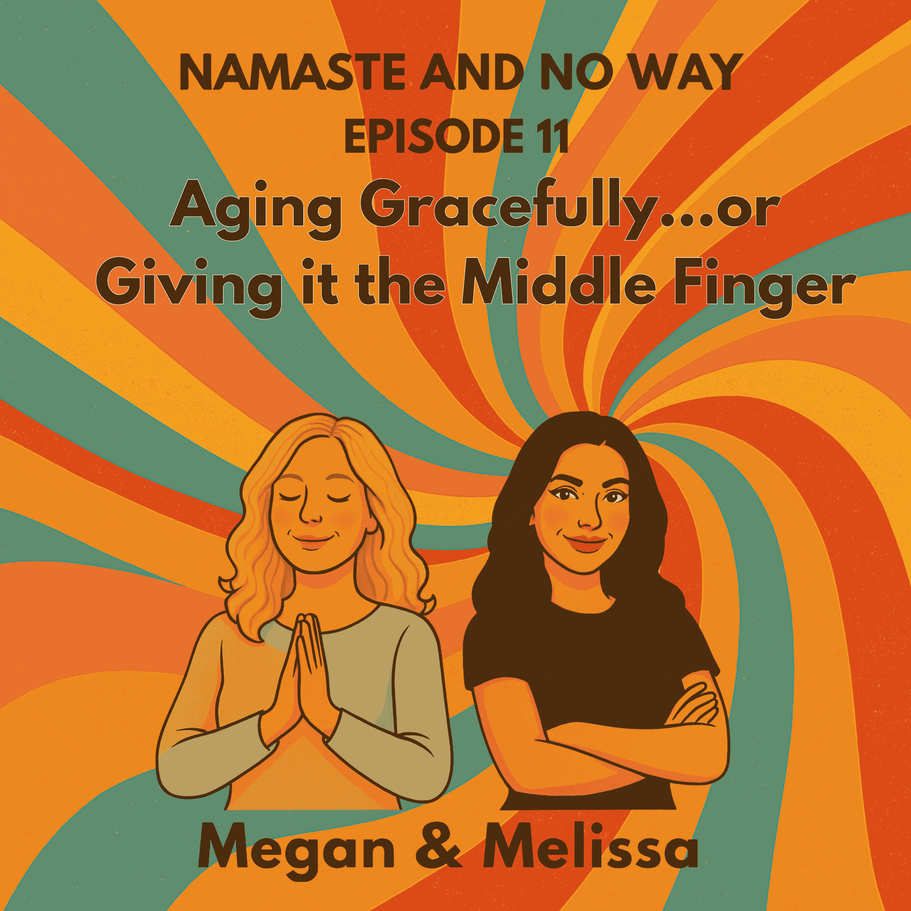 Aging Gracefully…or Giving it the Middle Finger episode artwork