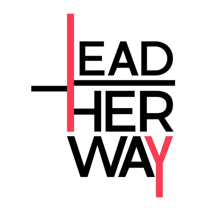 Artwork for podcast Lead Her Way