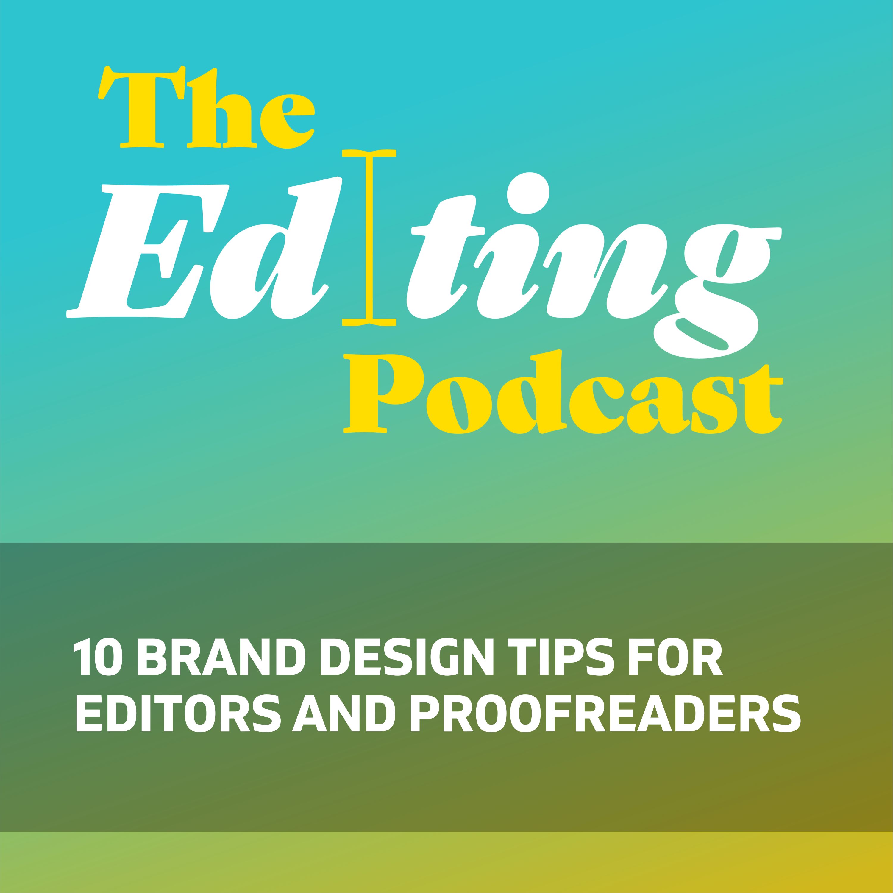 10 brand design tips for editors and proofreaders