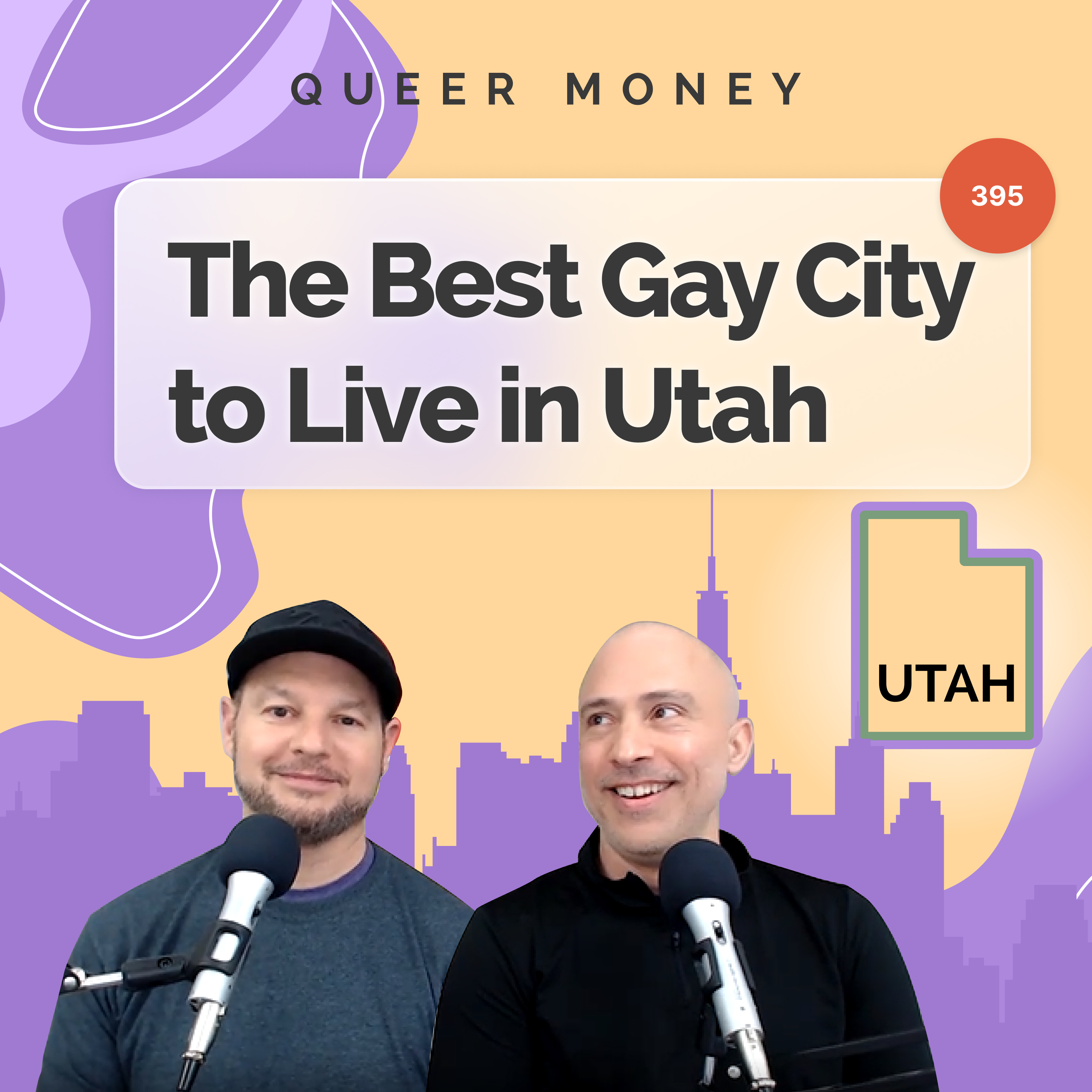 The Best Gay City to Live in Utah | Queer Money Ep. 395