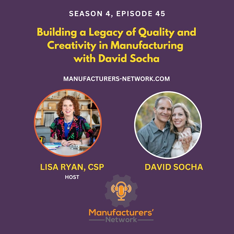 Artwork for podcast The Manufacturers Network