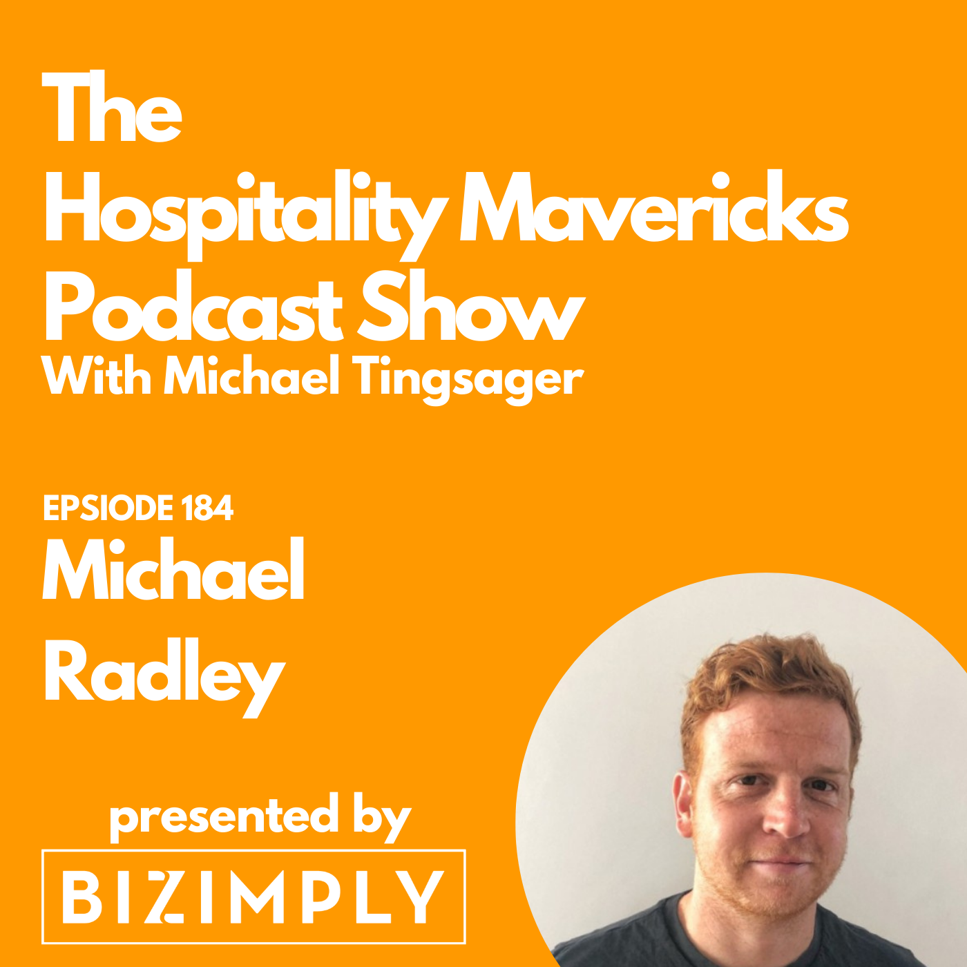 #184 Michael Radley, Co-Founder of Nibble, on Influencer Marketing Built For Hospitality Image