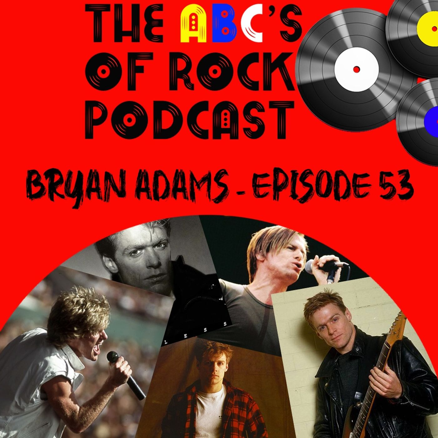 Bryan Adams - "We May Be Losers" - Episode 53