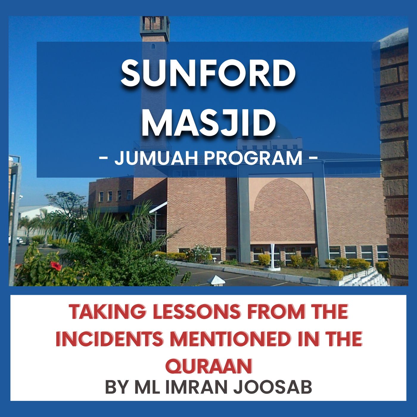240223_Taking lessons from the incidents mentioned in the Quraan - The incident of Talut and Jalut by ML Imran Joosab