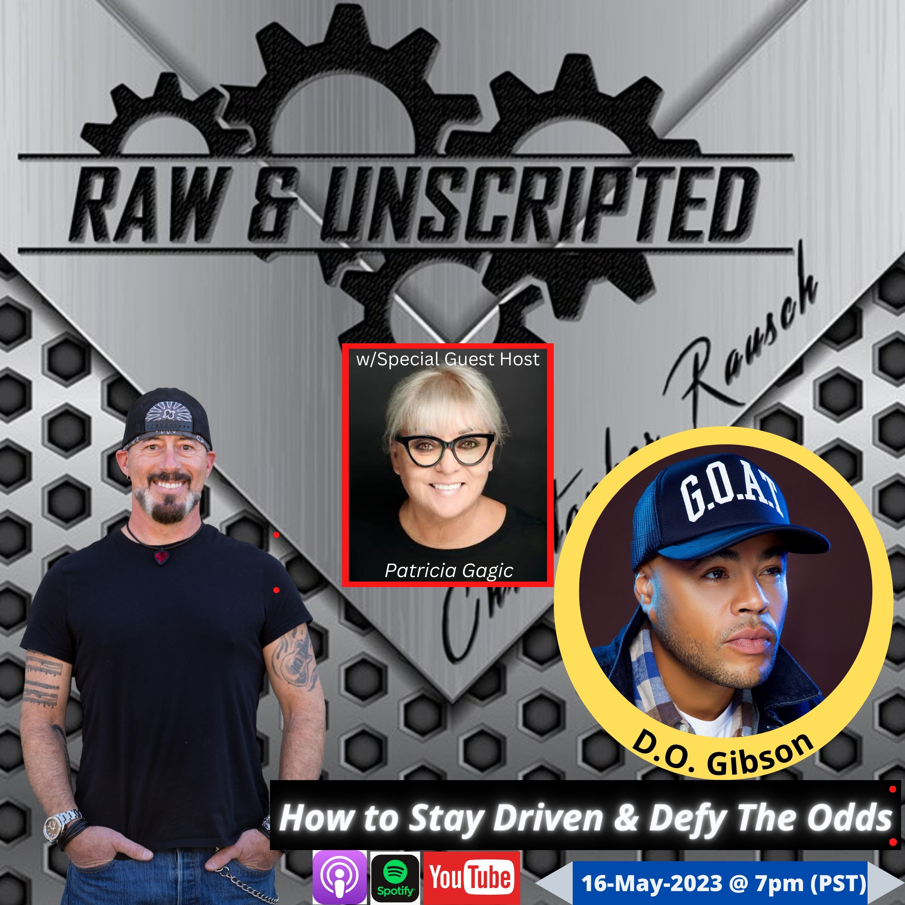 How to Stay Driven & Defy The Odds | D.O. Gibson | Raw & Unscripted