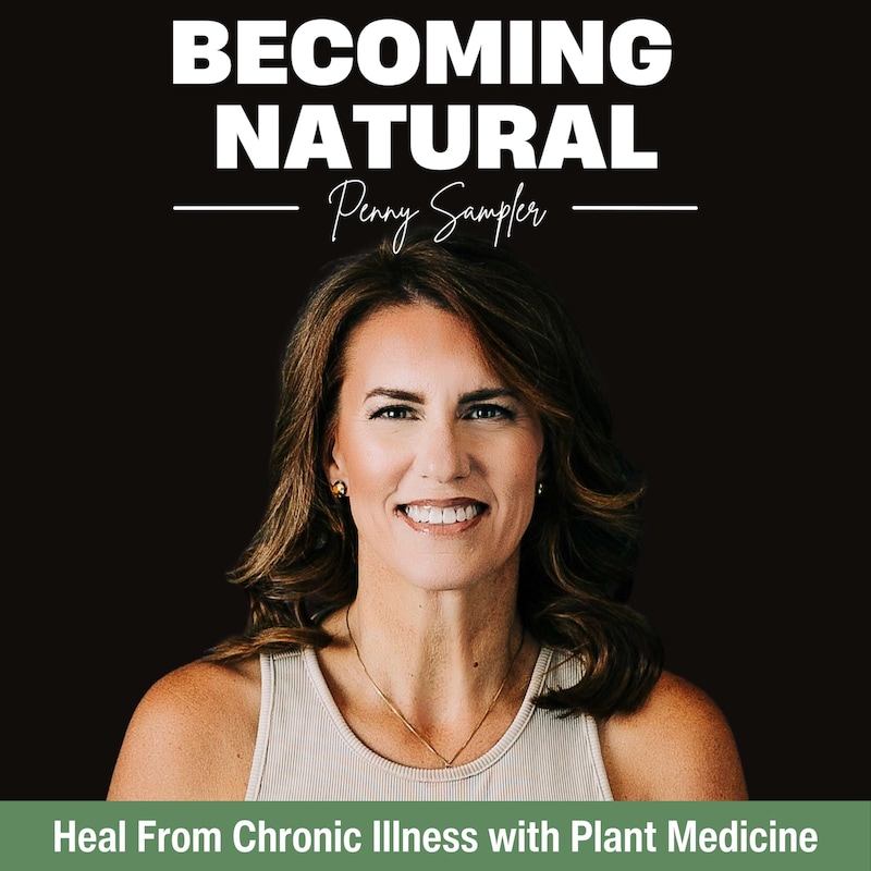 Artwork for podcast Becoming Natural