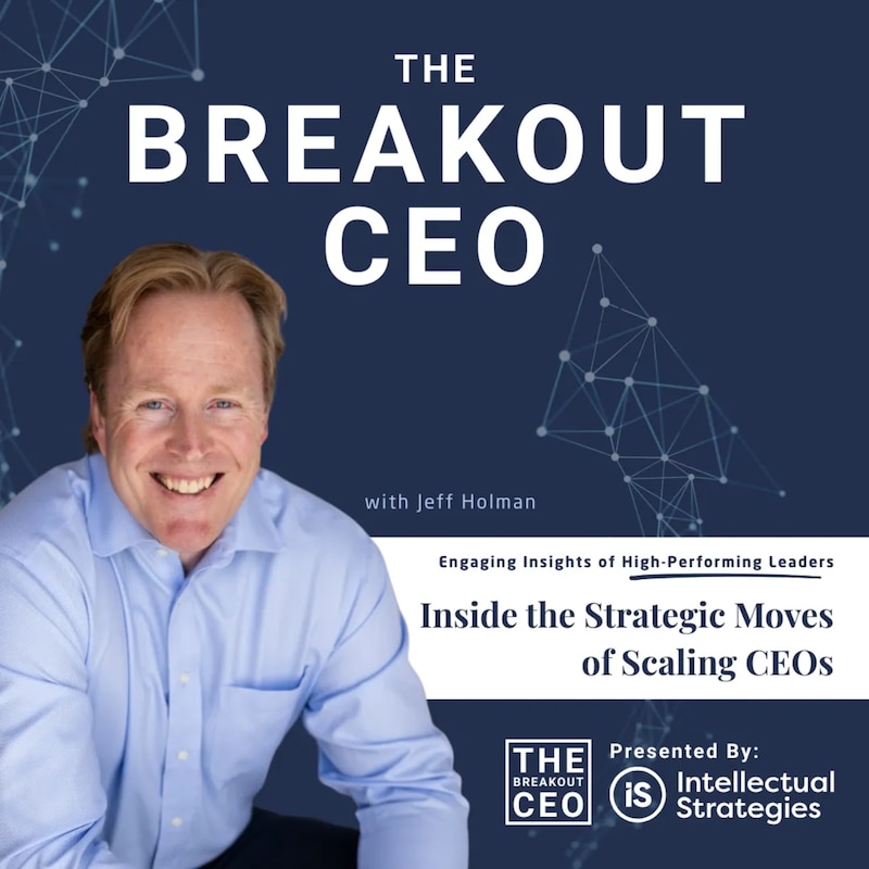 Artwork for podcast The Breakout CEO