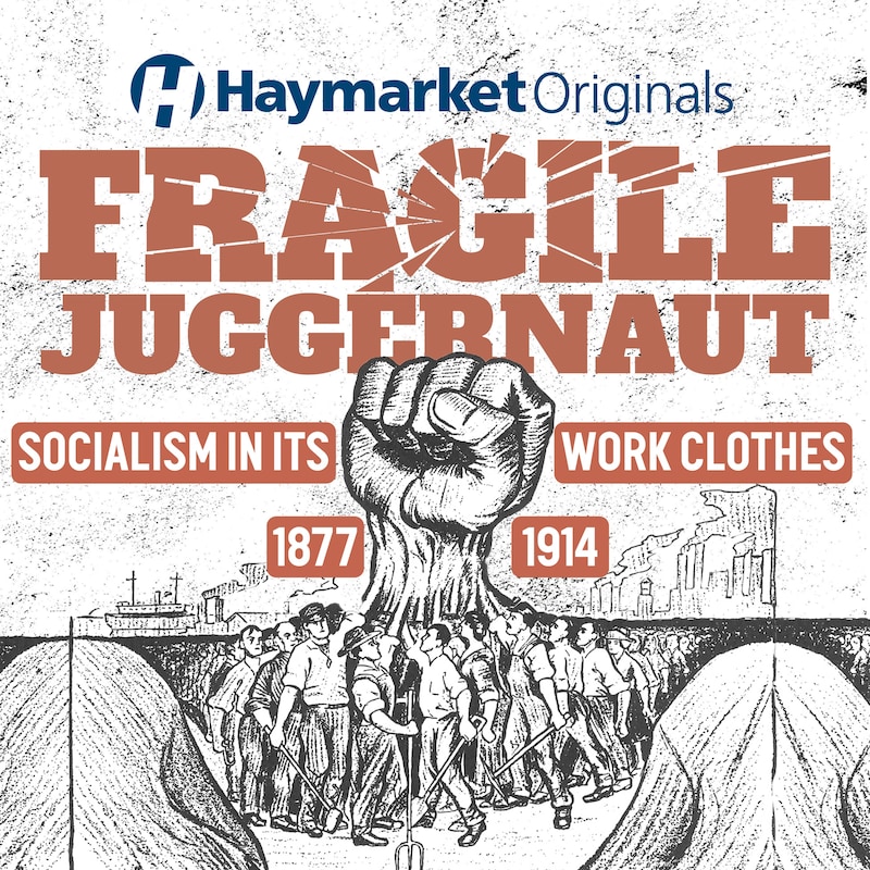 Artwork for podcast Haymarket Originals: Heat the Ground Up