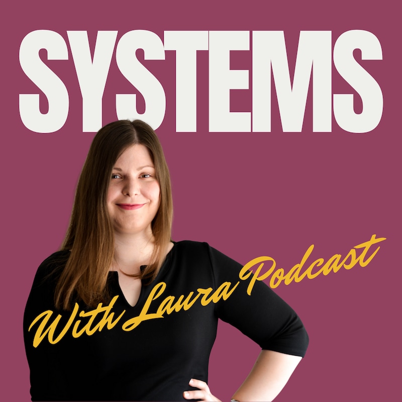 Artwork for podcast Systems With Laura