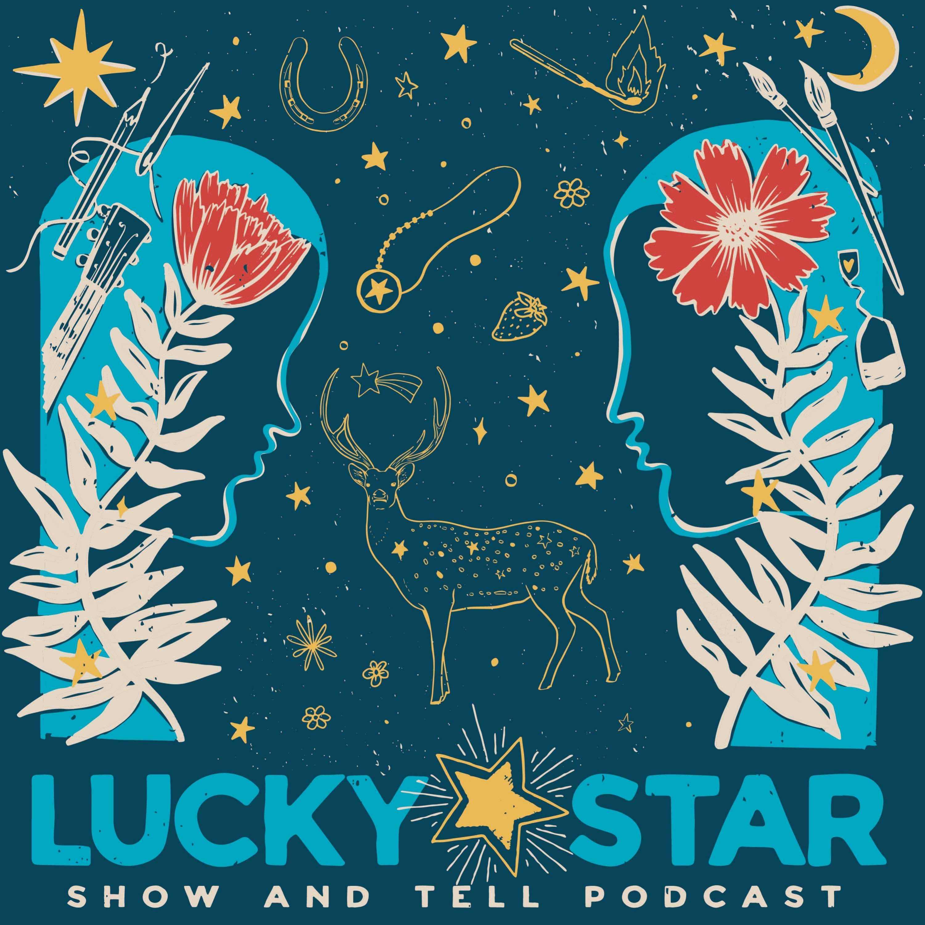 Artwork for Lucky Star Show & Tell Podcast