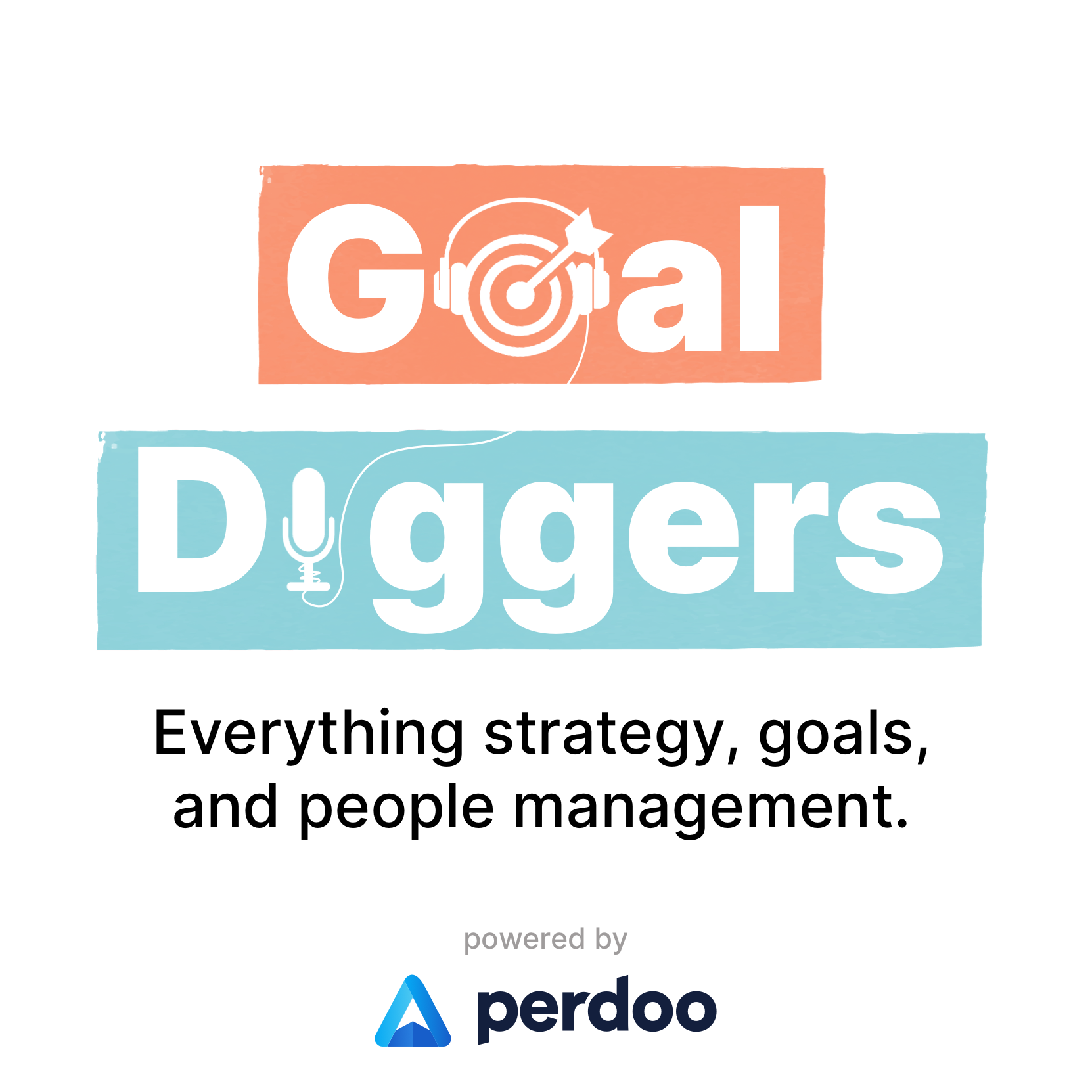 Artwork for Goal Diggers: OKR, KPIs, strategy, and people management.
