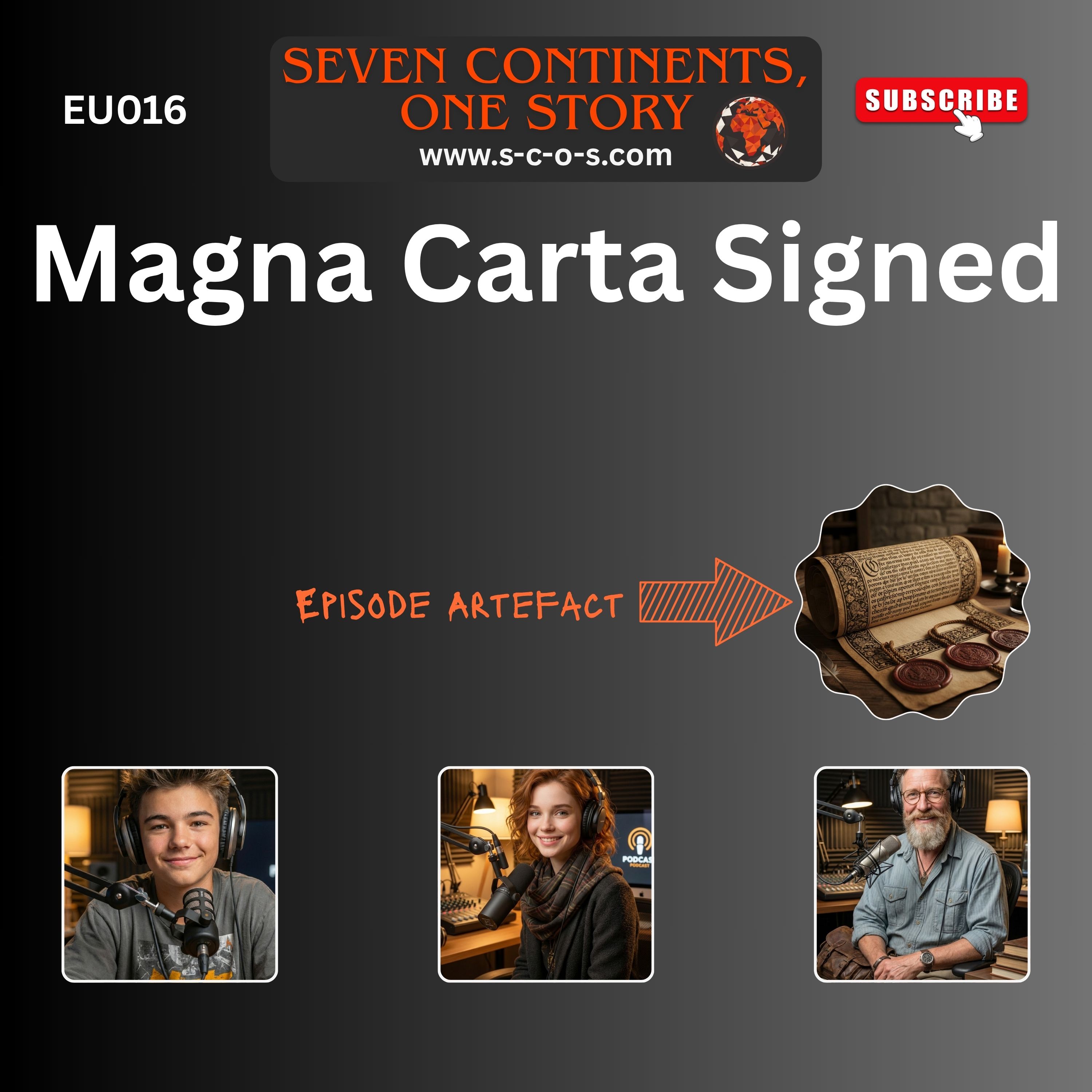 EU016 - Magna Carta Signed - The Day a King Was Forced to Bow Before the Law episode artwork