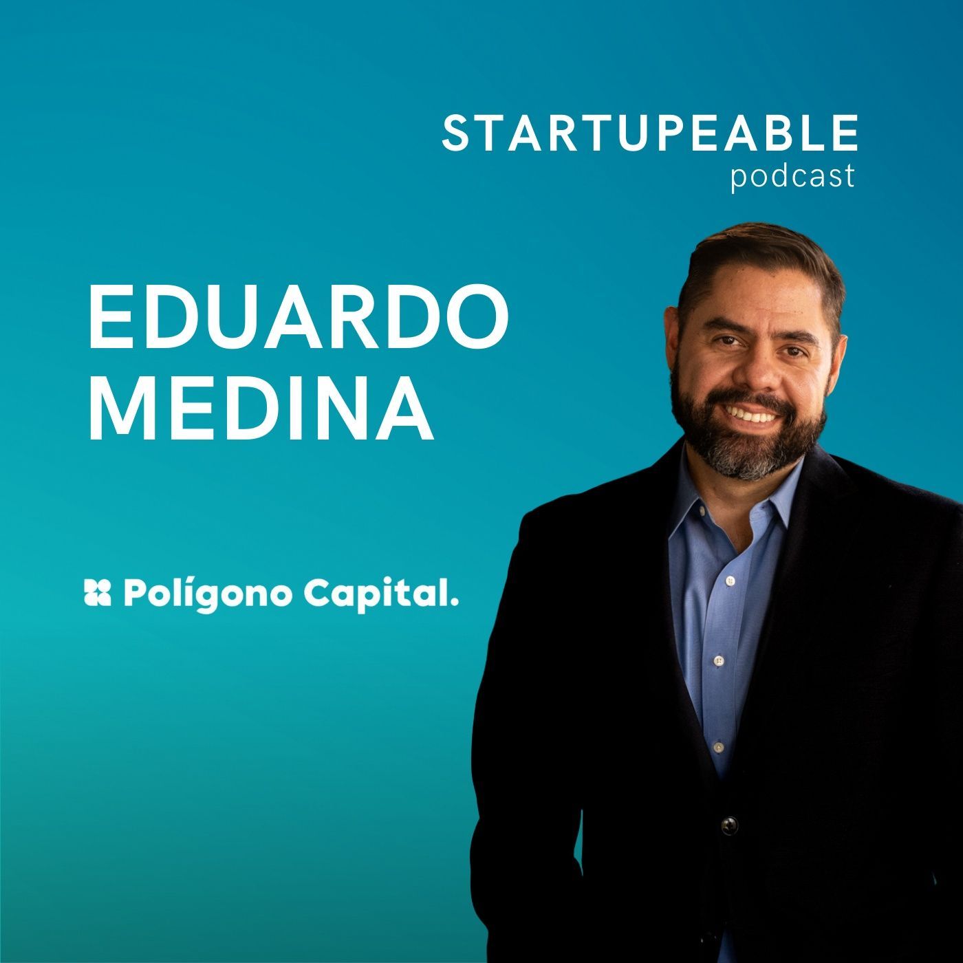 116. Eduardo Medina, Polígono Capital | Limited Partners: Cómo Funcionan los Inversionistas de los VCs