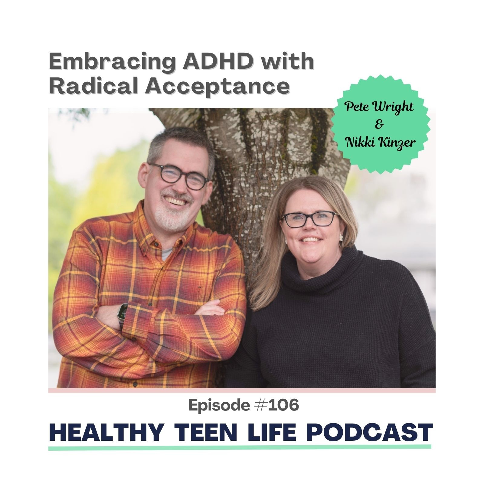 106: Embracing ADHD with Radical Acceptance episode artwork