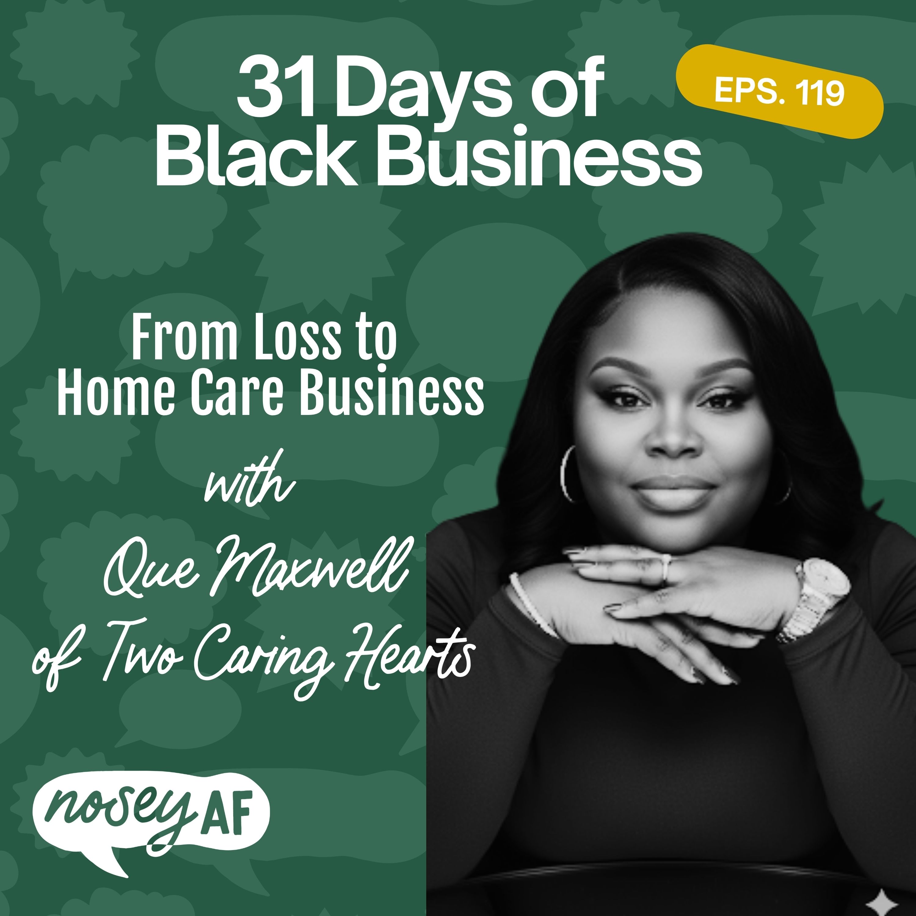 From Loss to Home Care Business with Que Maxwell of Two Caring Hearts