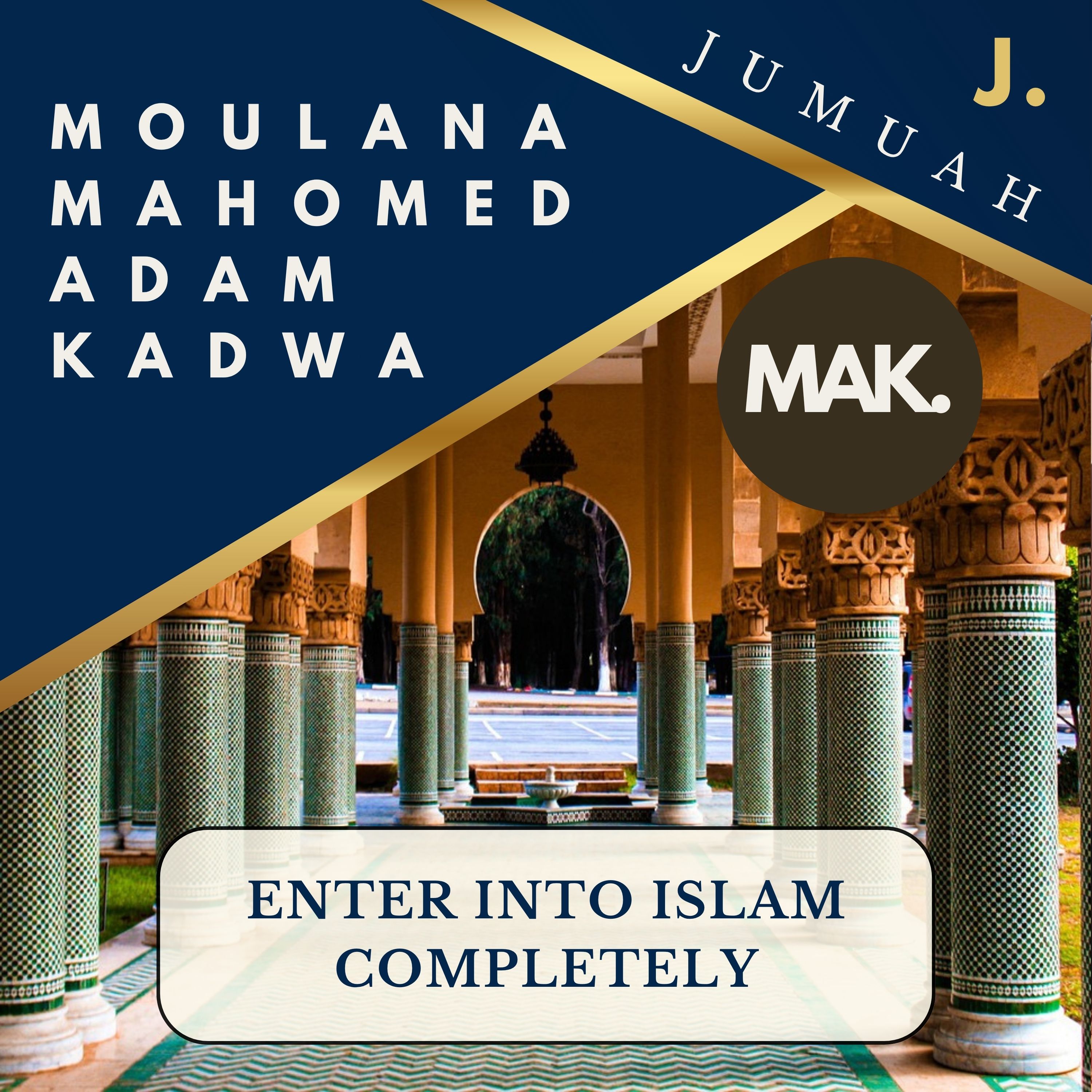 Enter into Islam Completely episode artwork