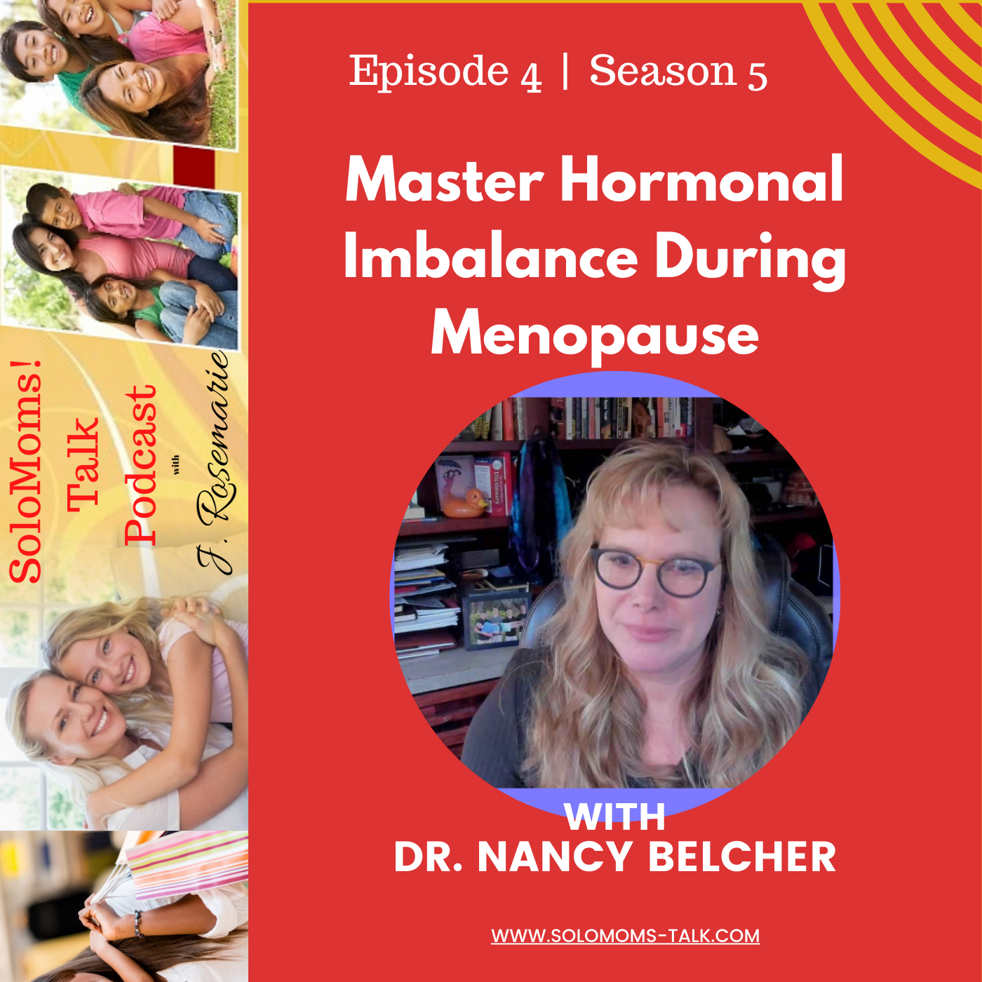 Master Hormonal Imbalance During Menopause w/Nancy Belcher