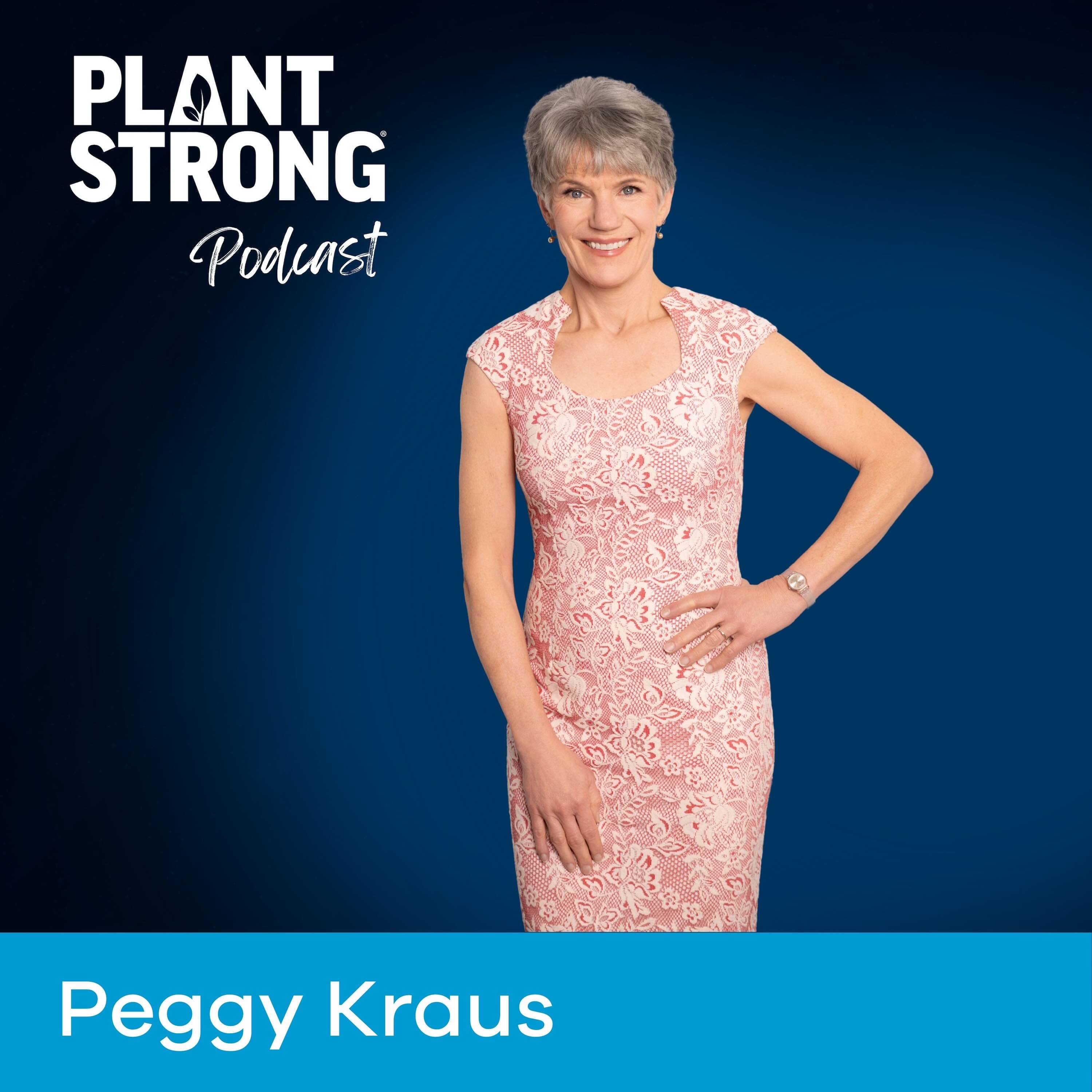 Ep. 346: Erasing Diabetes - Peggy Kraus’s Fiber-First Rescue Plan