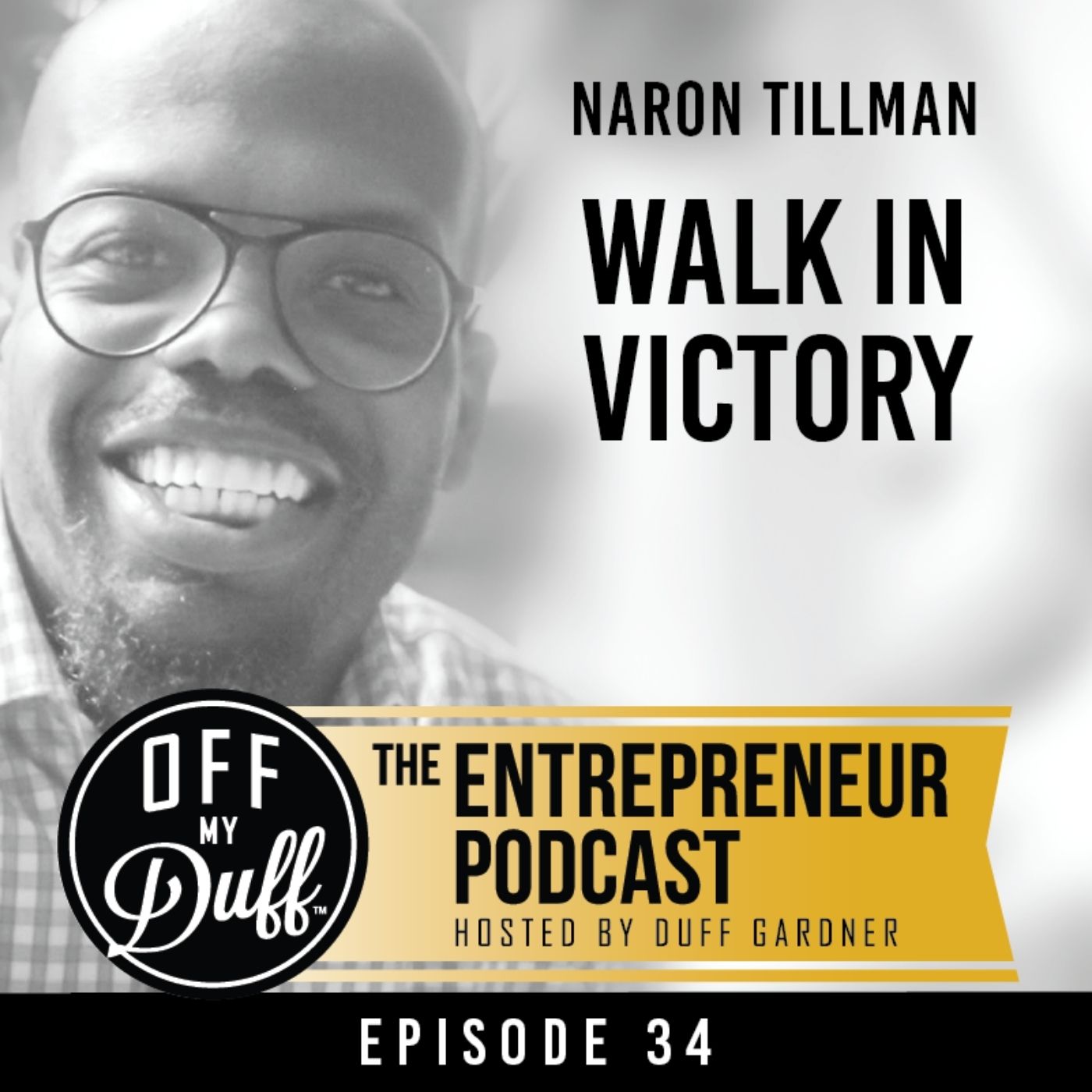 NaRon Tillman - Walk in Victory