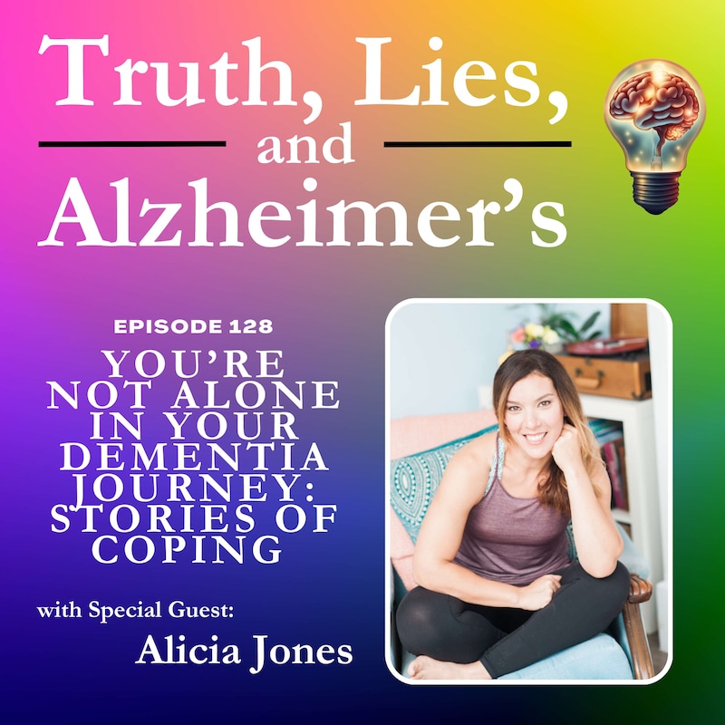Artwork for podcast Truth, Lies & Alzheimer's