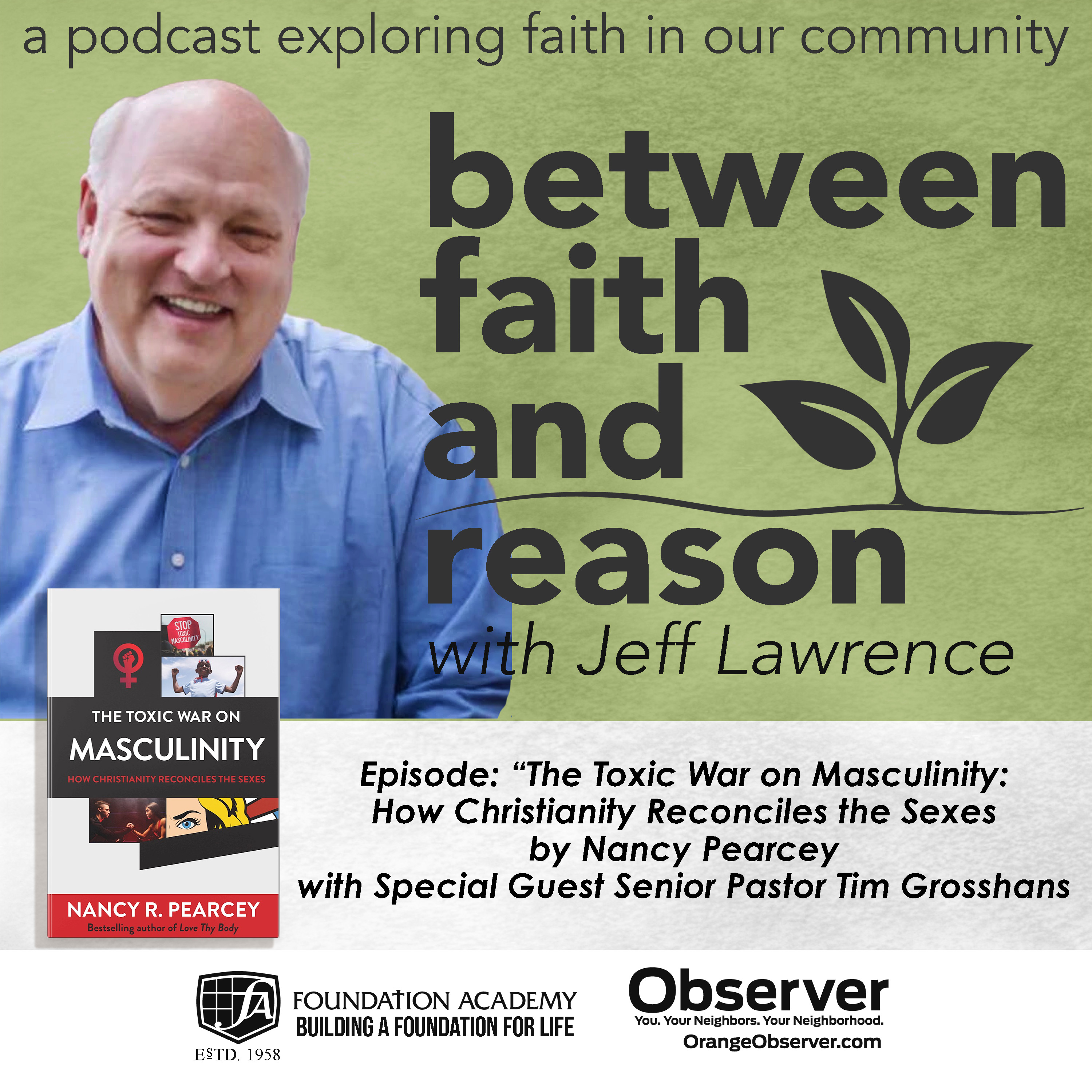 Between Faith & Reason with Jeff Lawrence
