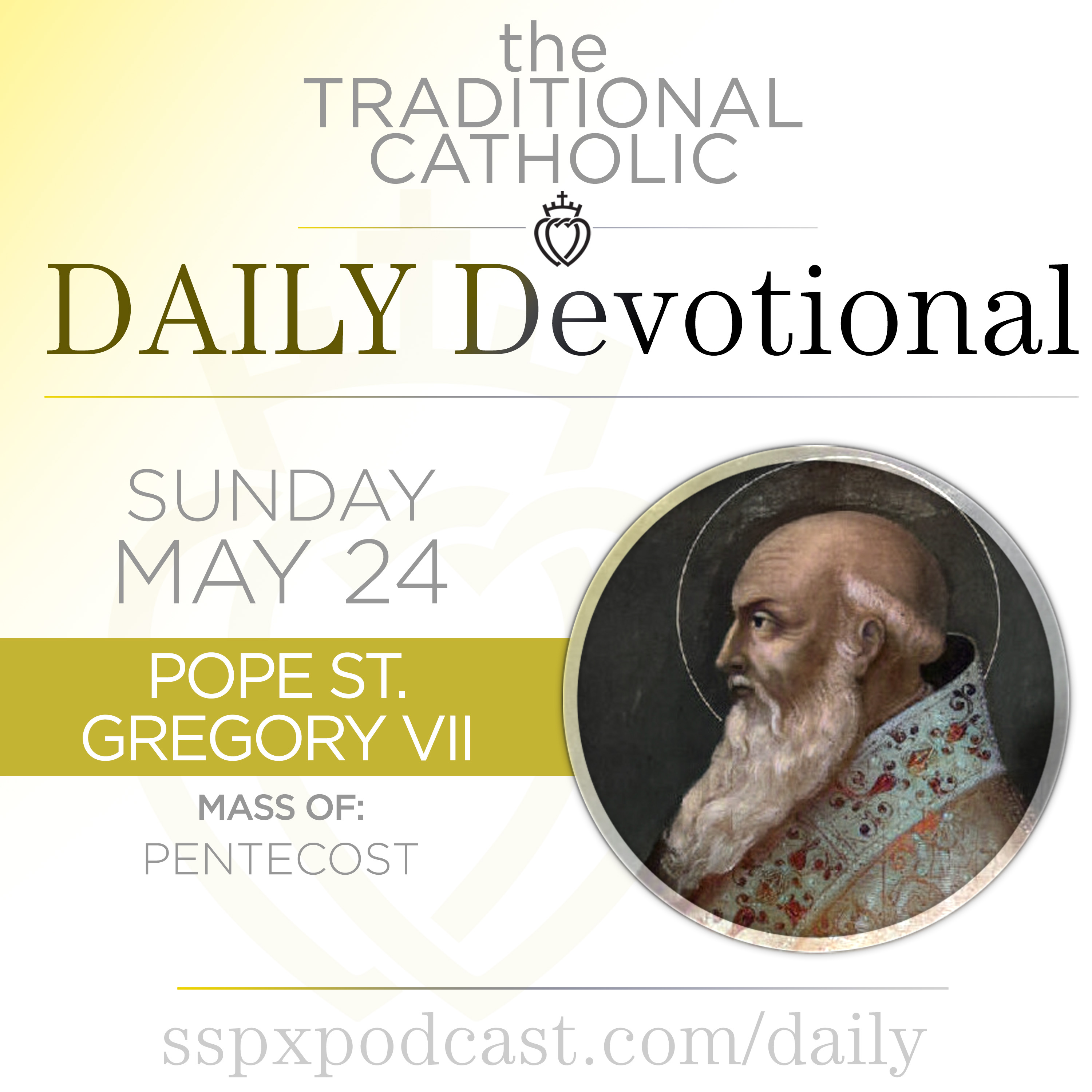 May 24 – Pentecost Sunday / S Gregory VII