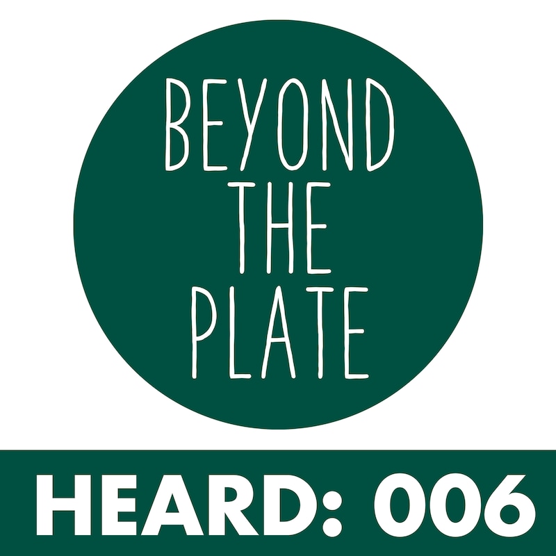 Artwork for podcast Beyond the Plate