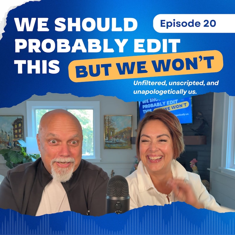 Artwork for podcast We Should Probably Edit This — But We Won't