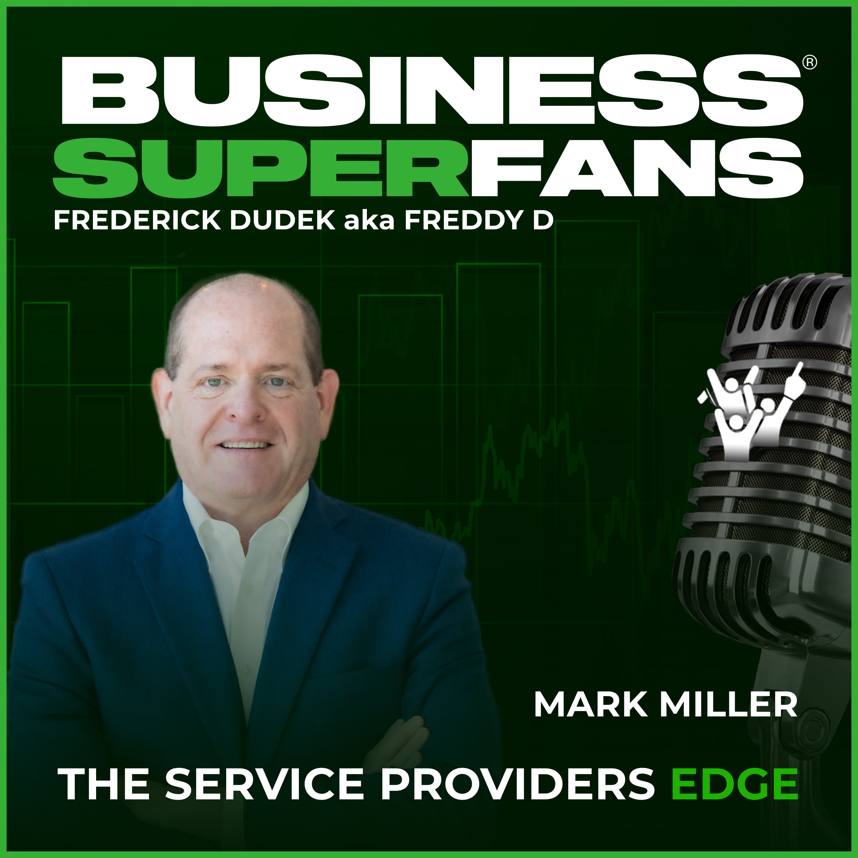 Business Superfans® Advantage