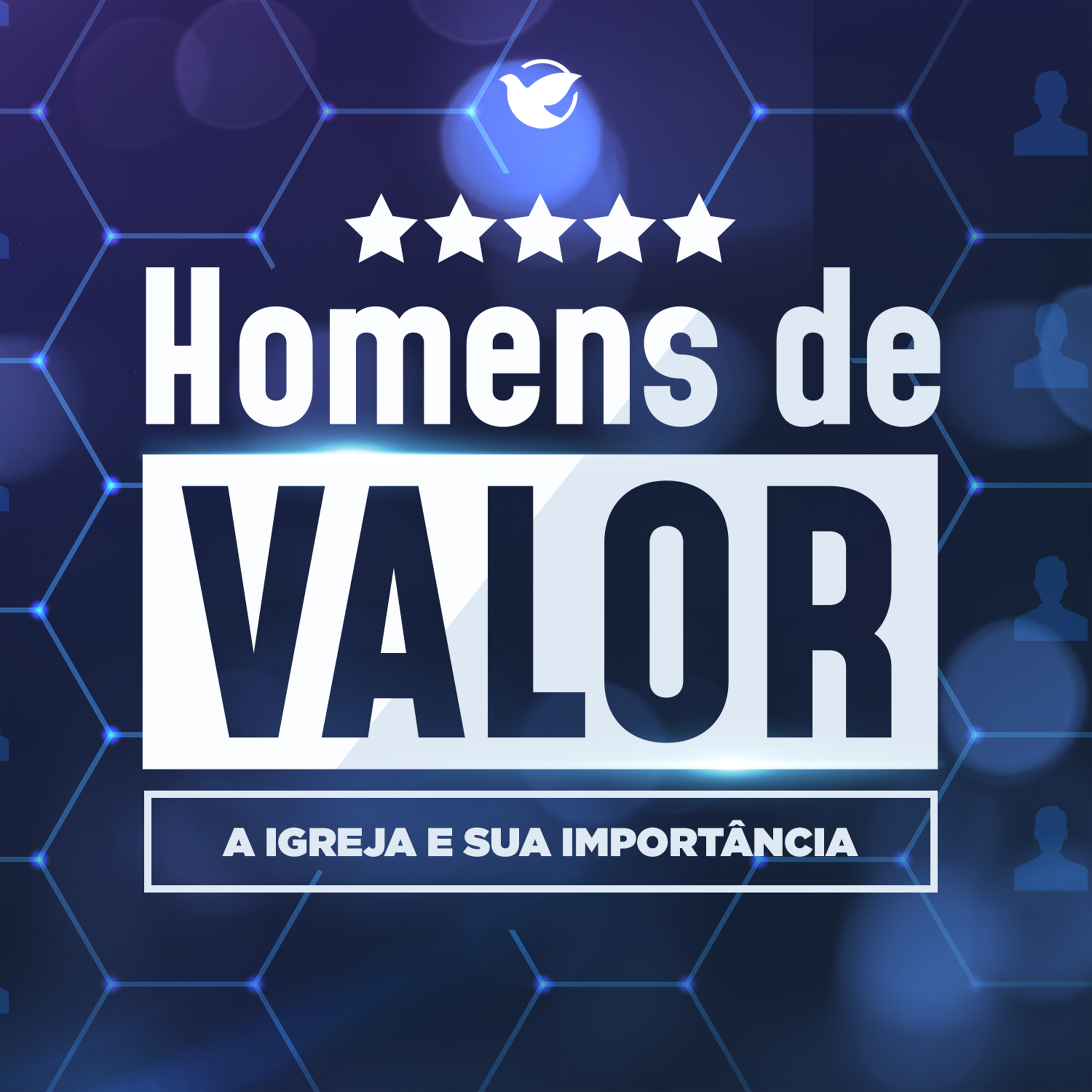 A igreja e sua importância - Homens de Valor - #47 episode artwork