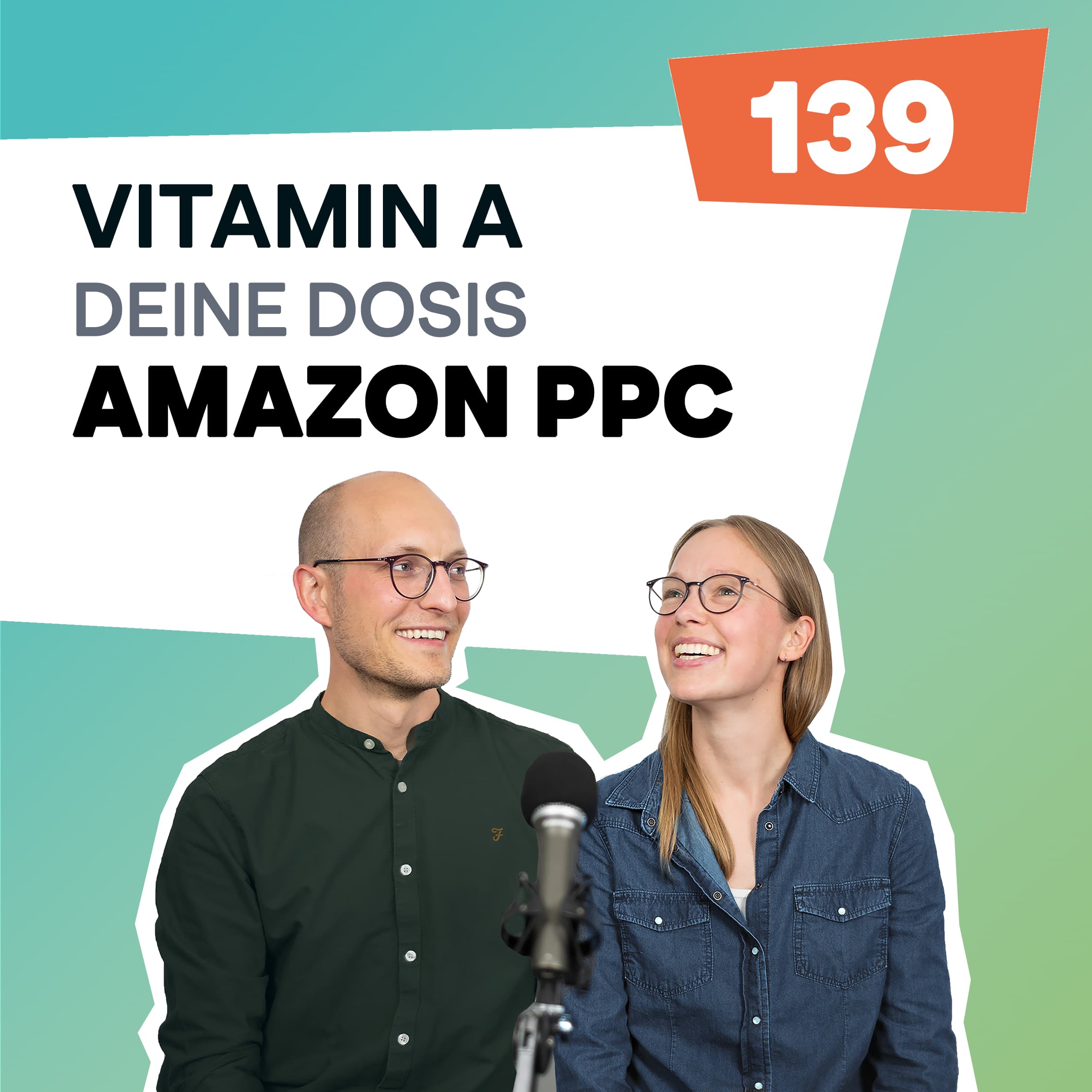 #139 - Keywords, Match Types & Product Targets perfektionieren  - Nicht nur für Starter! #backtobasics episode artwork