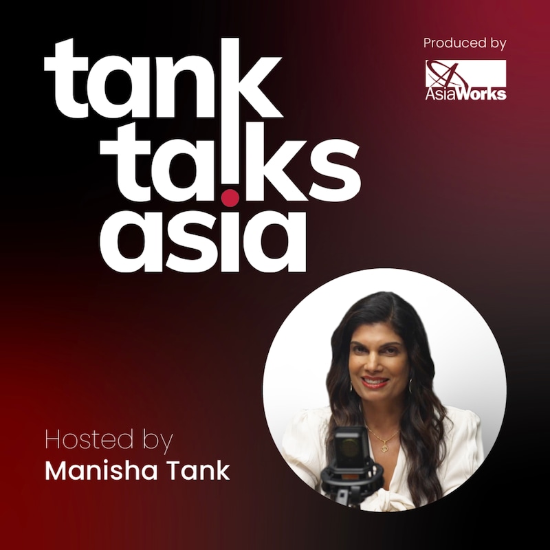 Artwork for podcast Tank Talks Asia