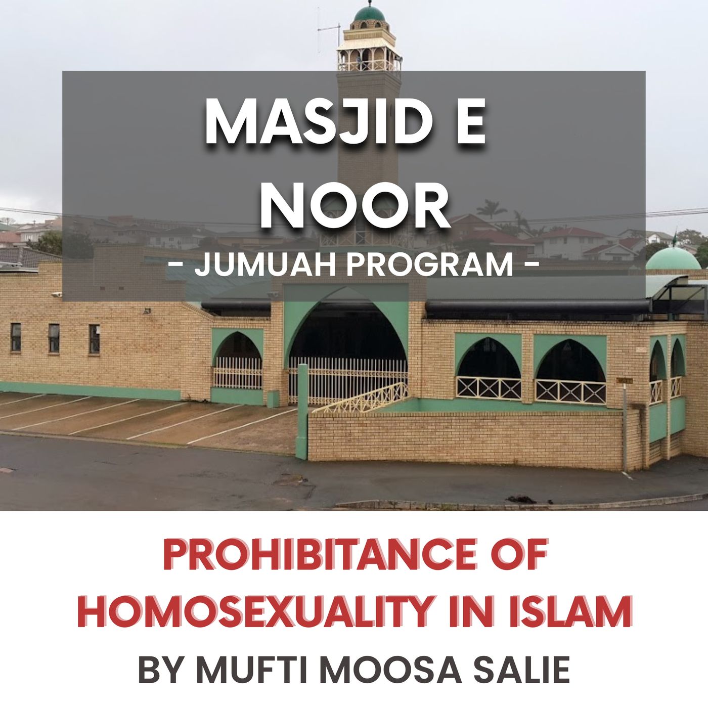 Prohibitance of homosexuality in Islam by Mufti Moosa Salie