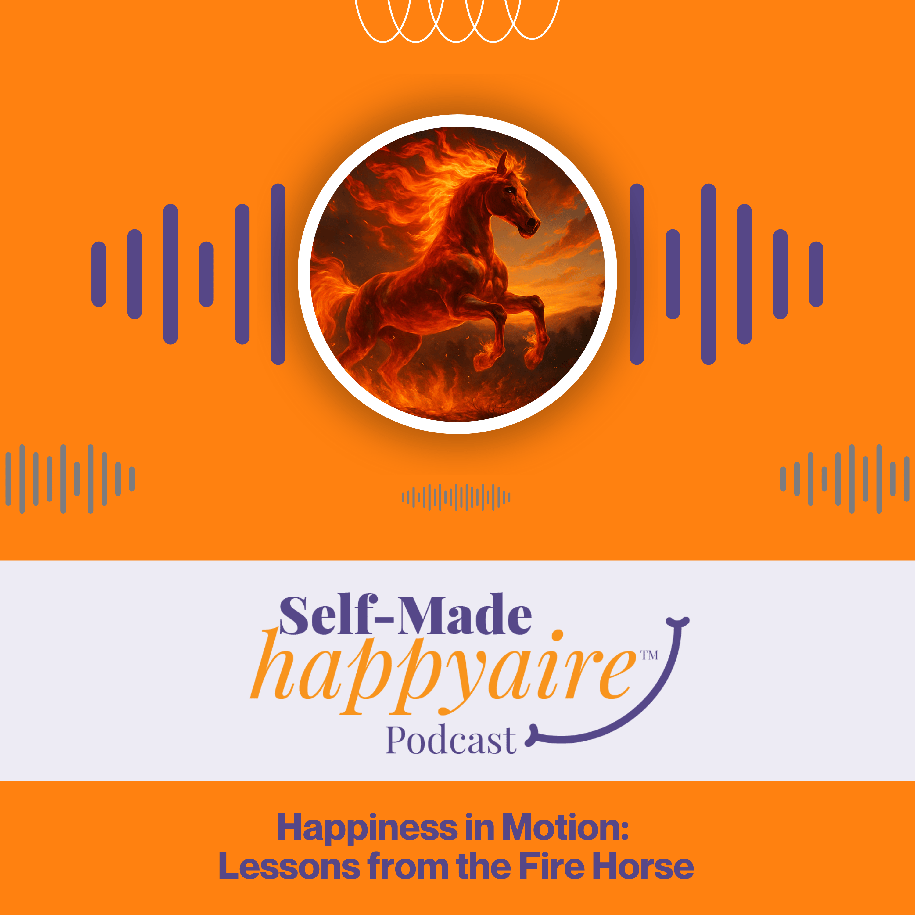 Happiness in Motion: Lessons from the Fire Horse episode artwork