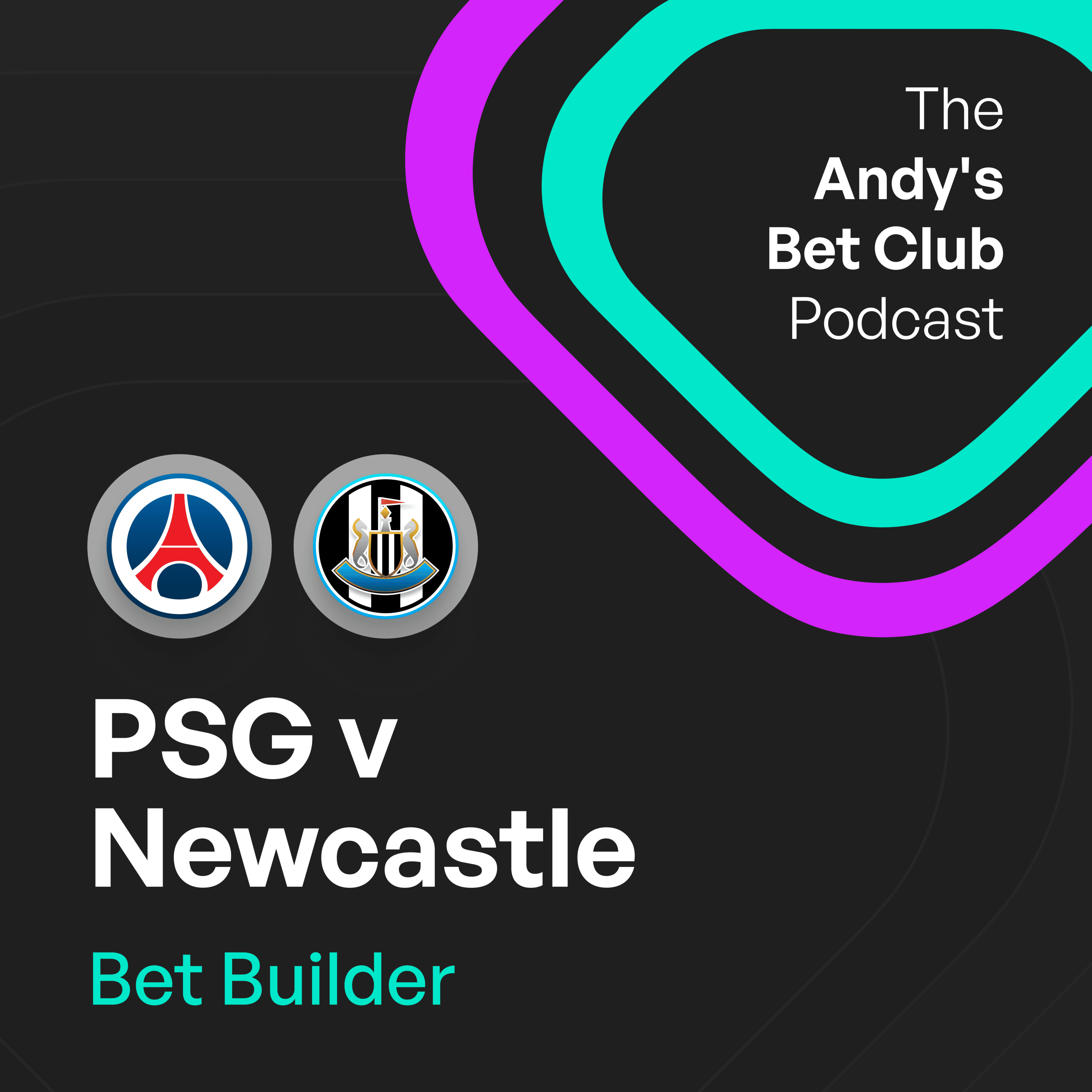 PSG v Newcastle Bet Builder: Four Expert Picks in Under 15 Minutes