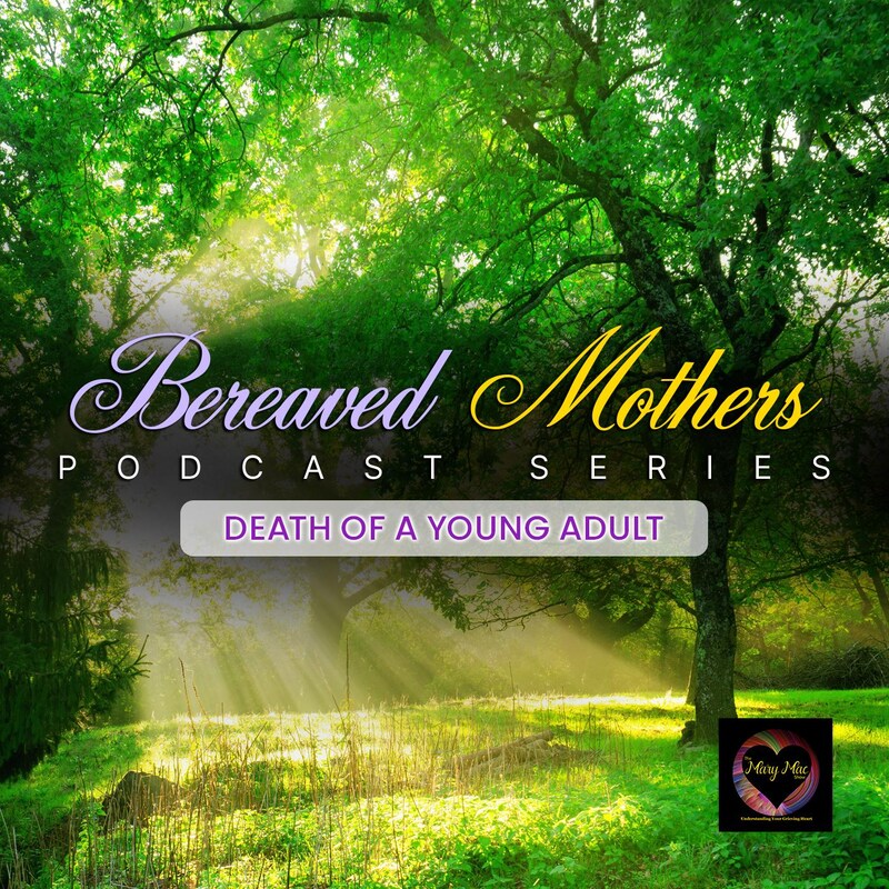 Artwork for podcast The Mary Mac Show | Grieving After a Loved One's Death