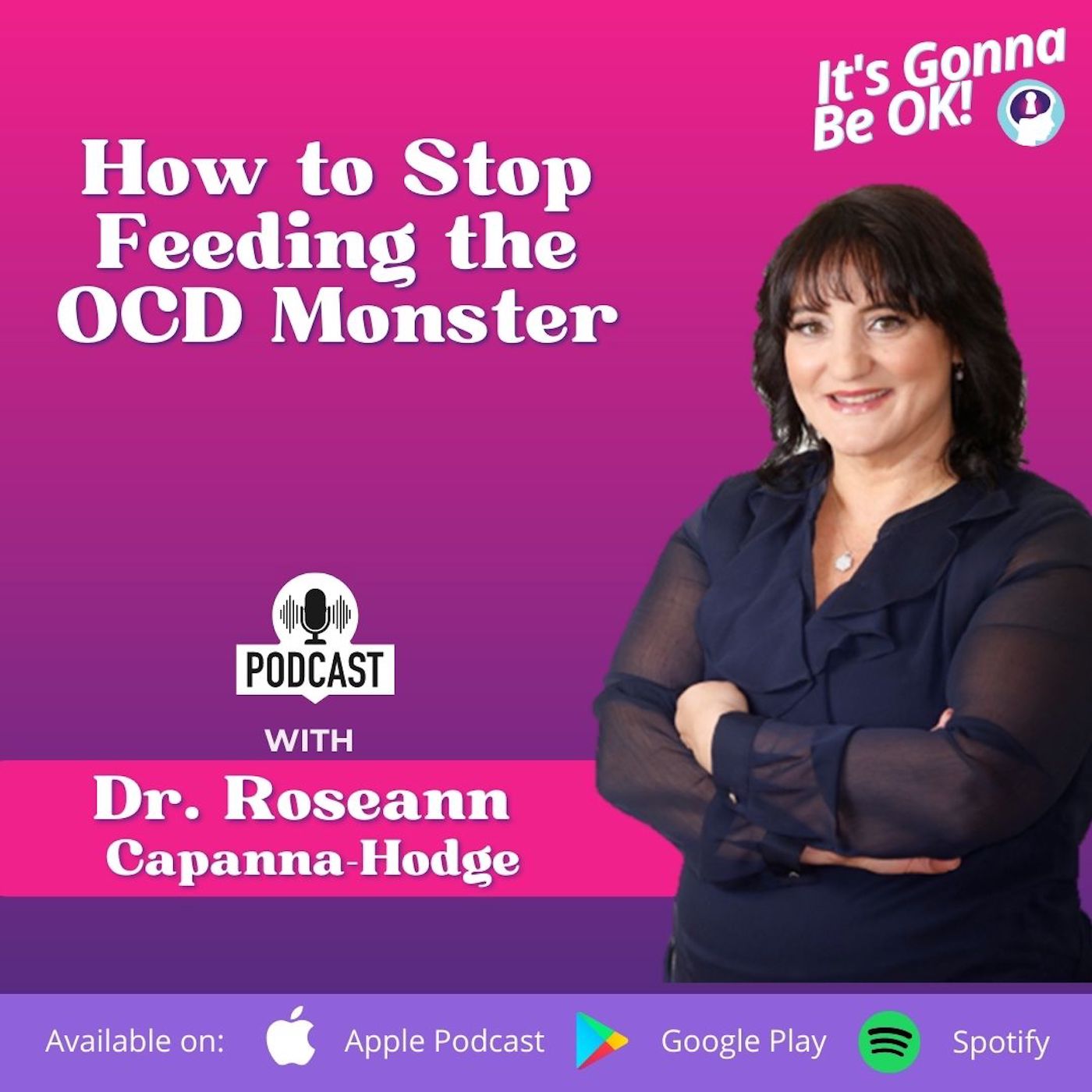 65: How to Stop Feeding the OCD Monster