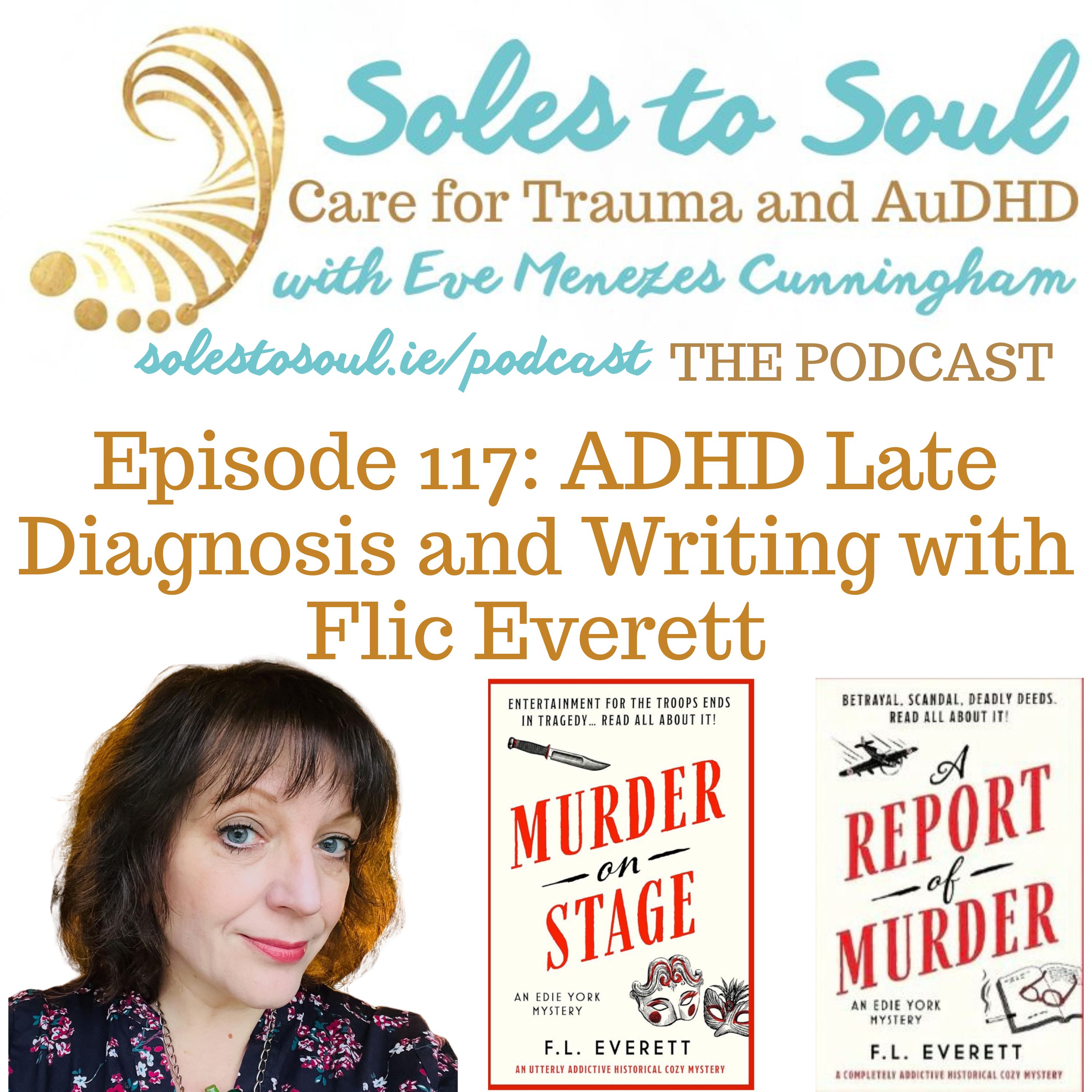 ADHD Late Diagnosis and Writing with Flic Everett episode artwork