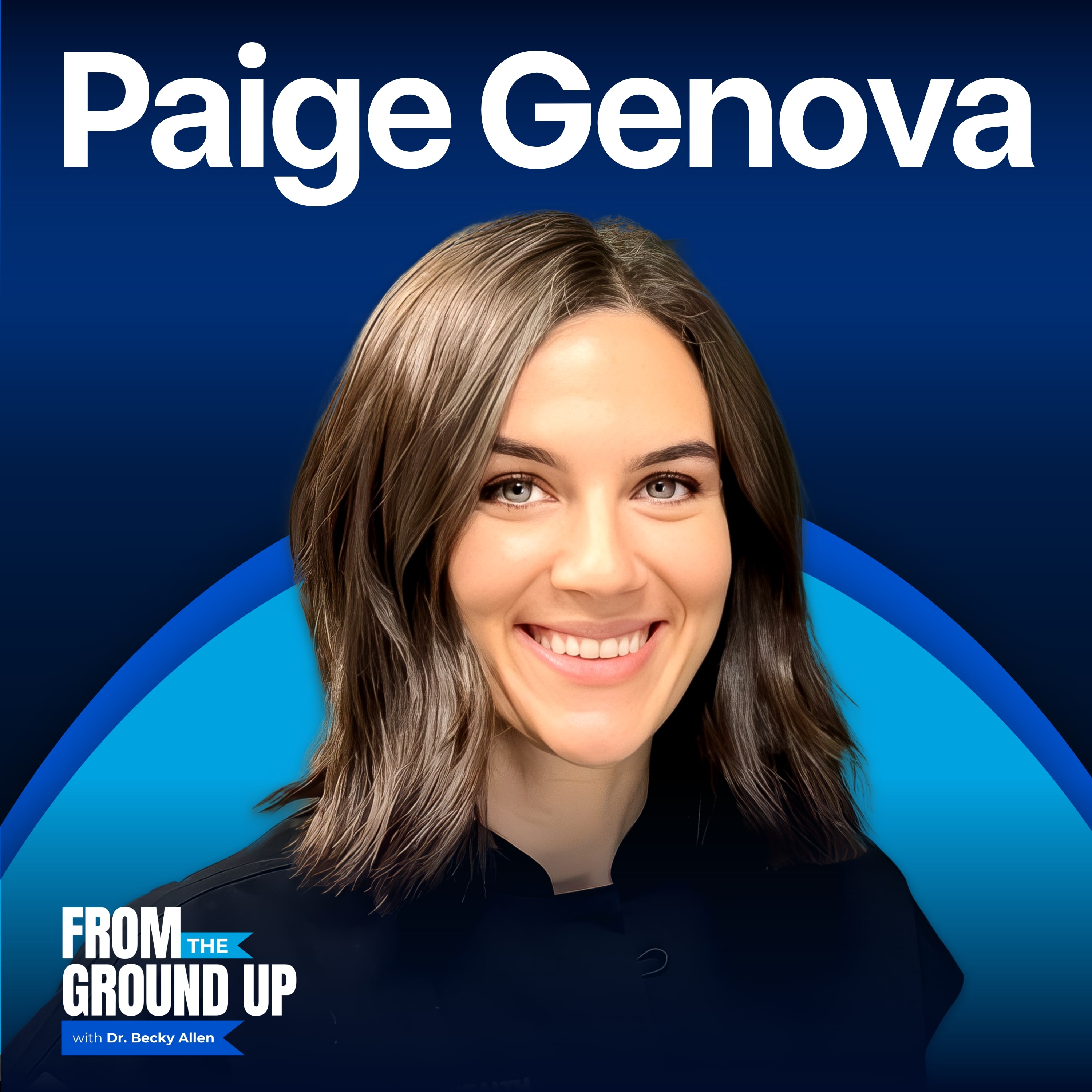 From The Ground Up with Dr. Becky Allen