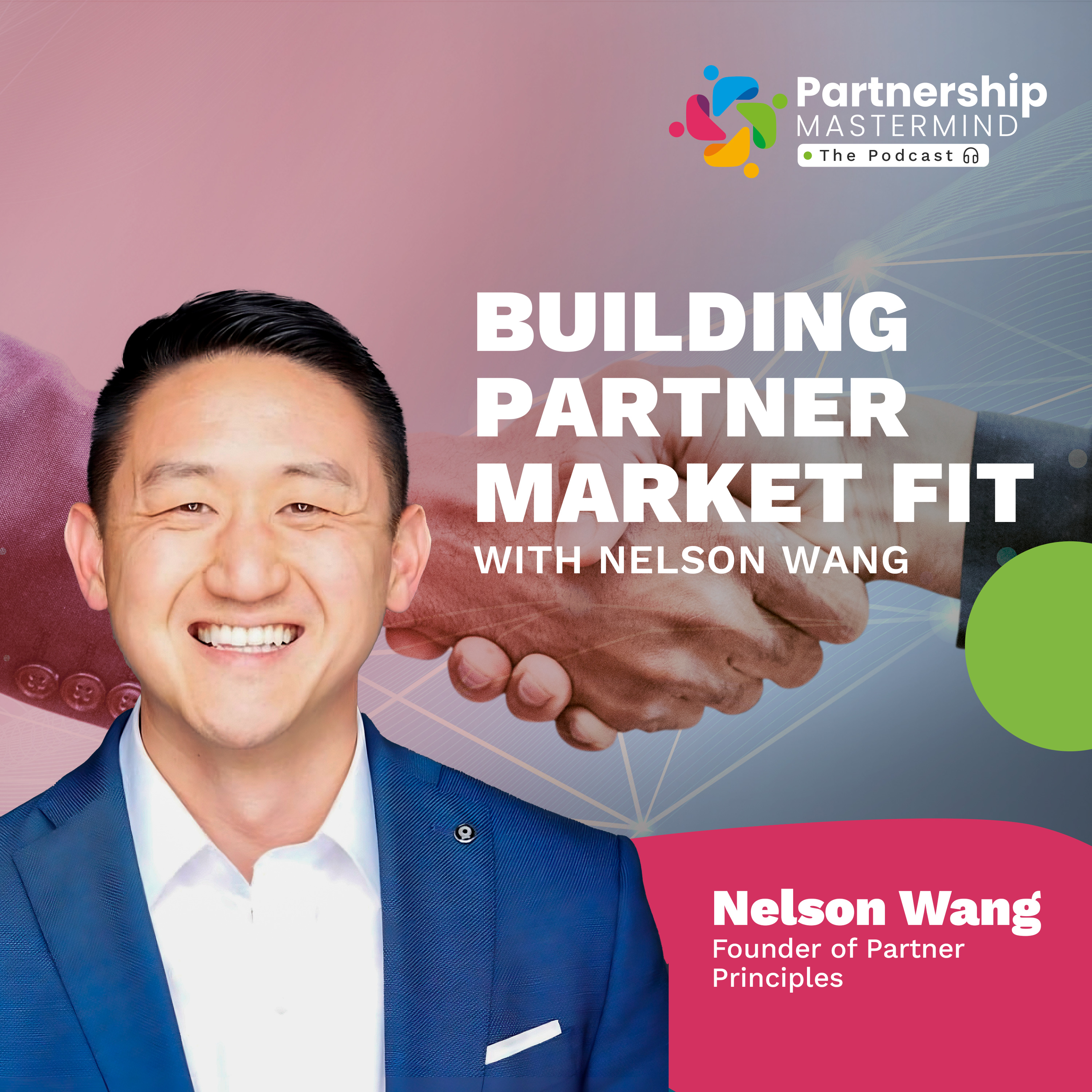 Building Partner Market Fit with Nelson Wang