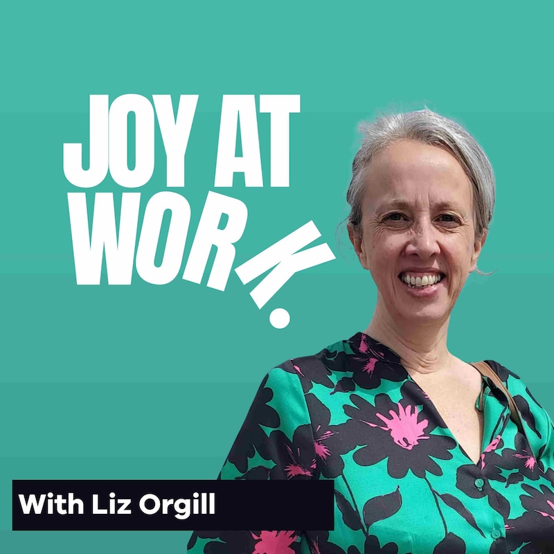 Artwork for podcast Joy At Work