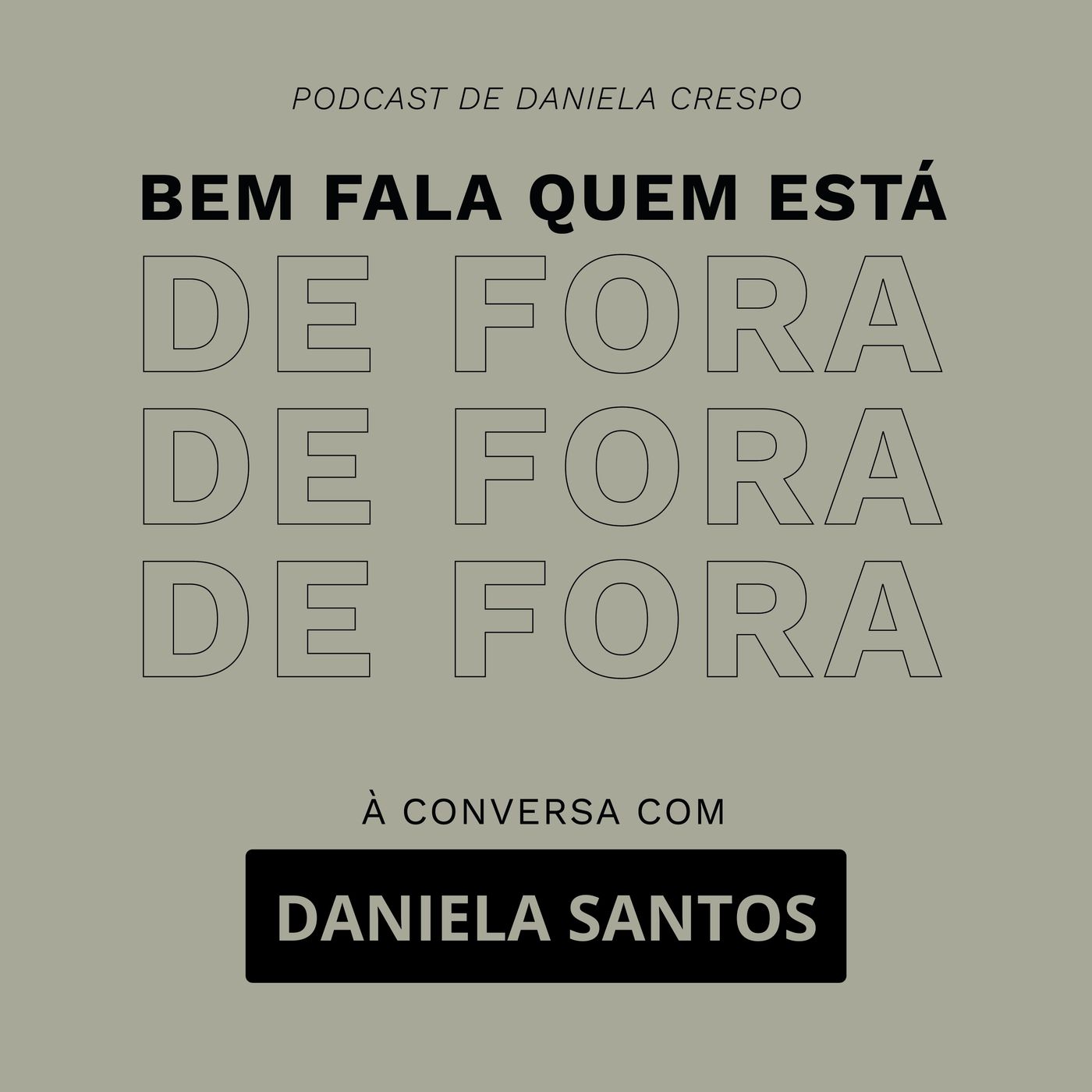 Bem Fala Quem está de Fora